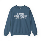 Coffee, Cuss Words And Cows Fleece Pullover Sweatshirt The Cinchy Cowgirl - Print S Indigo Blue