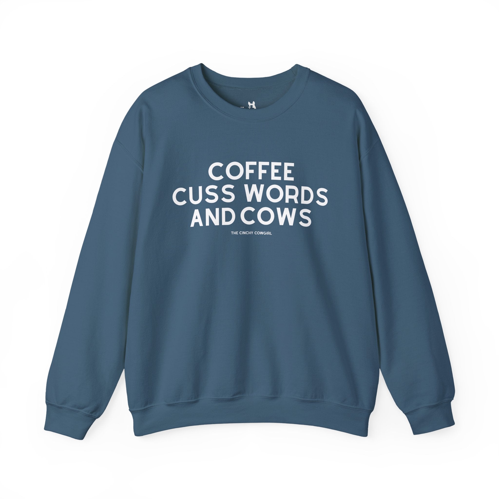 Coffee, Cuss Words And Cows Fleece Pullover Sweatshirt The Cinchy Cowgirl - Print S Indigo Blue
