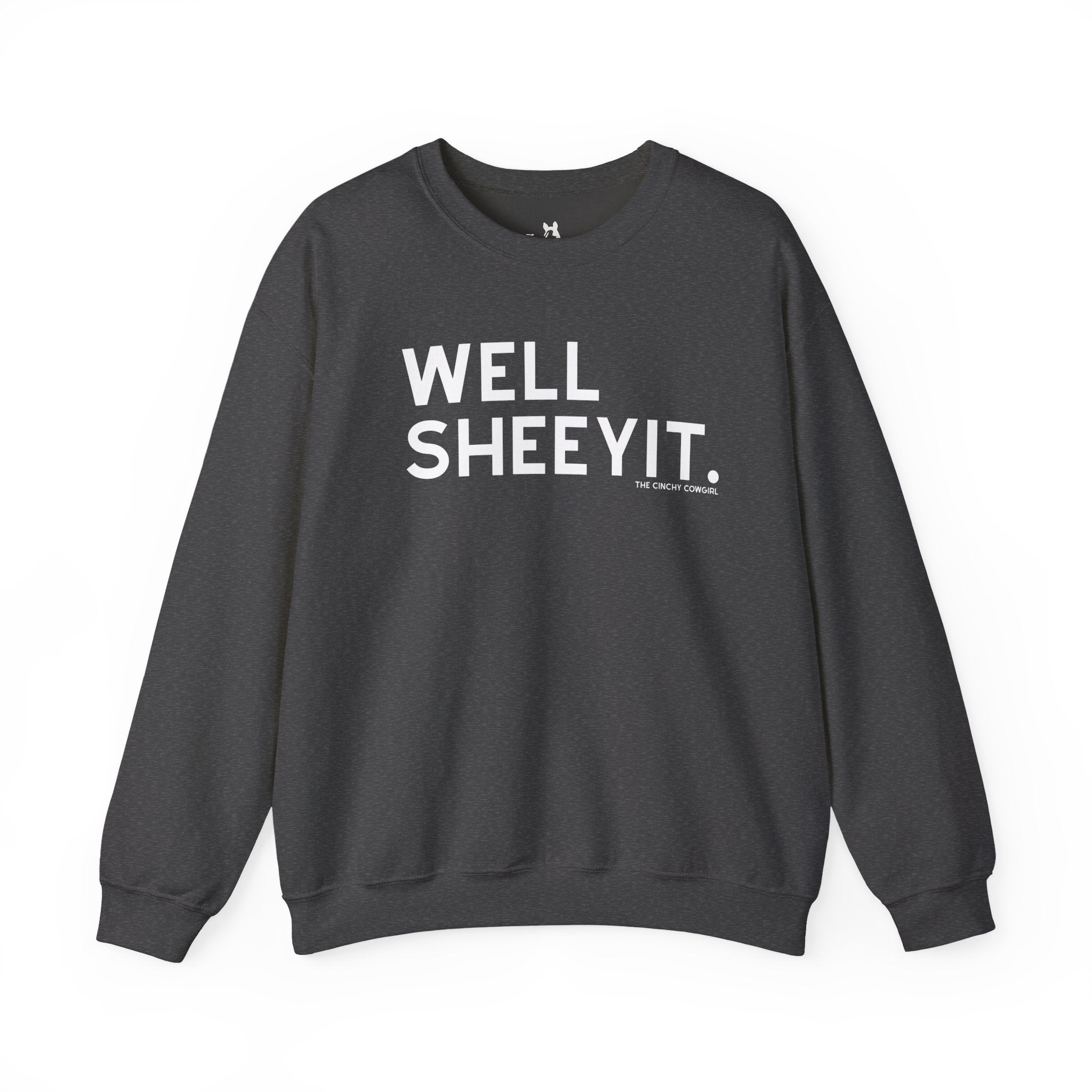 Well Sheeyit Fleece Pullover Sweatshirt The Cinchy Cowgirl - Print S Dark Heather