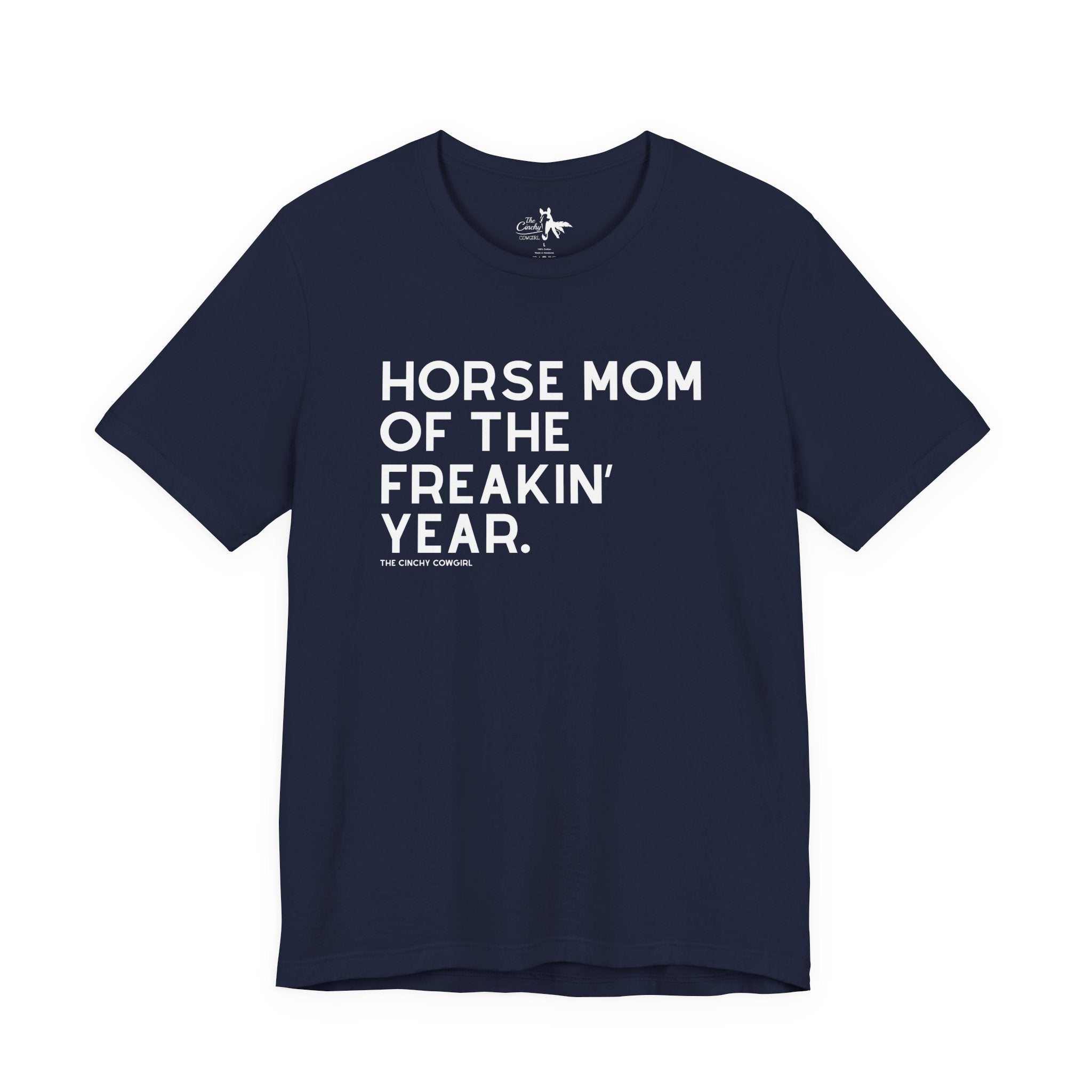 Horse Mom of the Freakin' Year Short Sleeve Tee Graphic Tee The Cinchy Cowgirl - Print Navy XS
