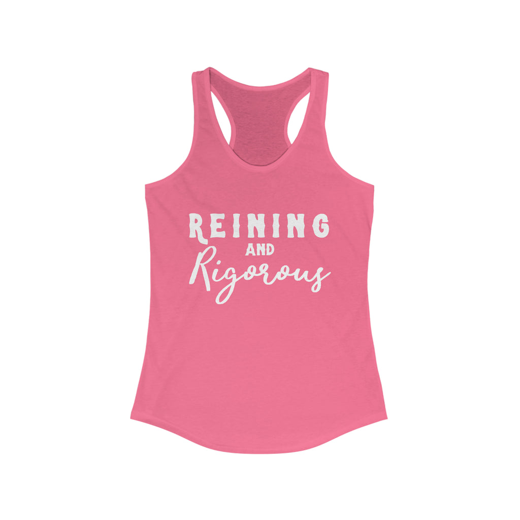 Reining & Rigorous Racerback Tank Horse Riding Discipline Tee Printify XS Solid Hot Pink 