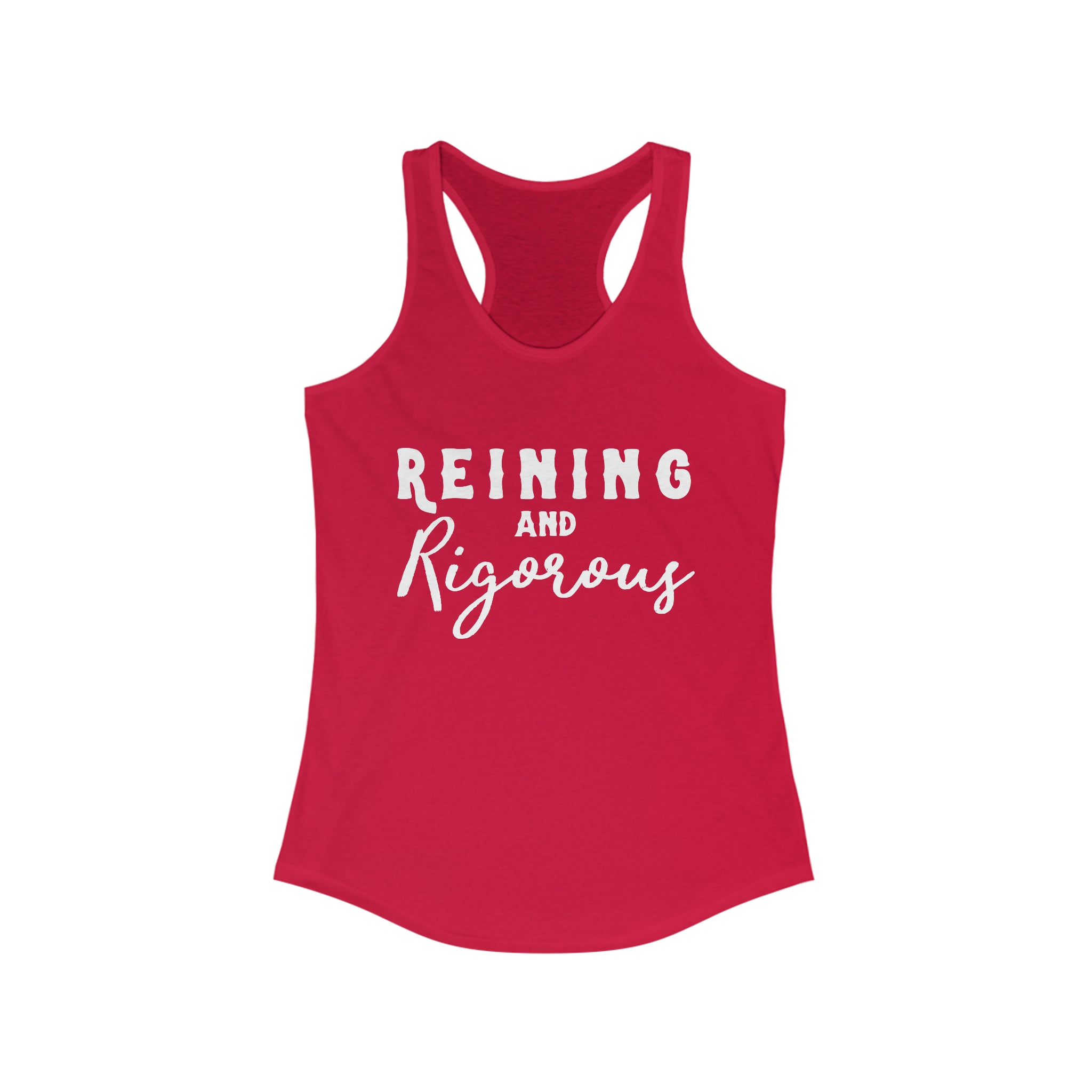 Reining & Rigorous Racerback Tank Horse Riding Discipline Tee Printify XS Solid Red