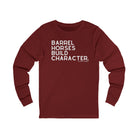 Barrel Horses Build Character Long Sleeve Tee Long Sleeve Graphic Tee The Cinchy Cowgirl - Print S Cardinal