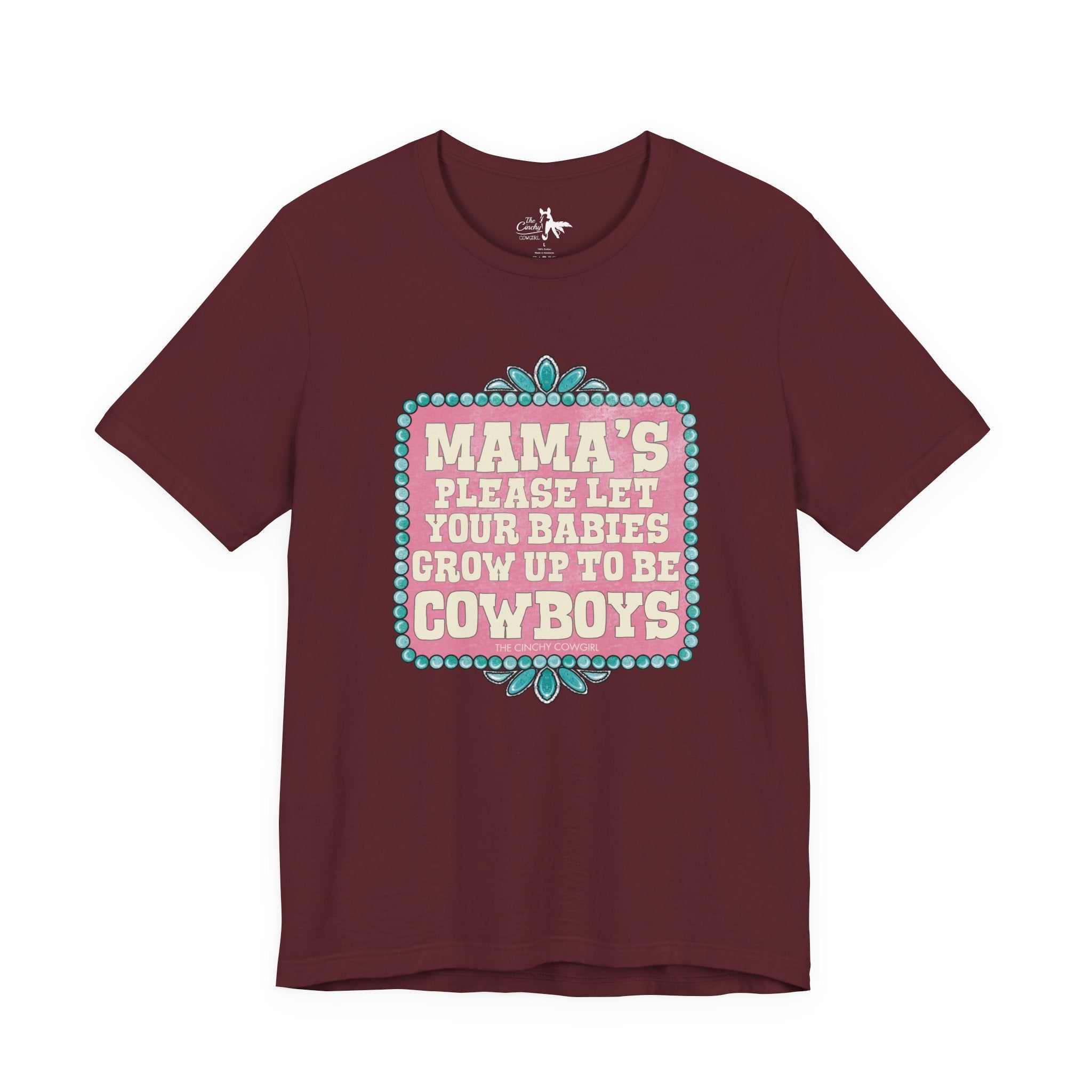Mama's Please Let Your Babies Short Sleeve Tee Graphic Tee The Cinchy Cowgirl - Print Maroon XS