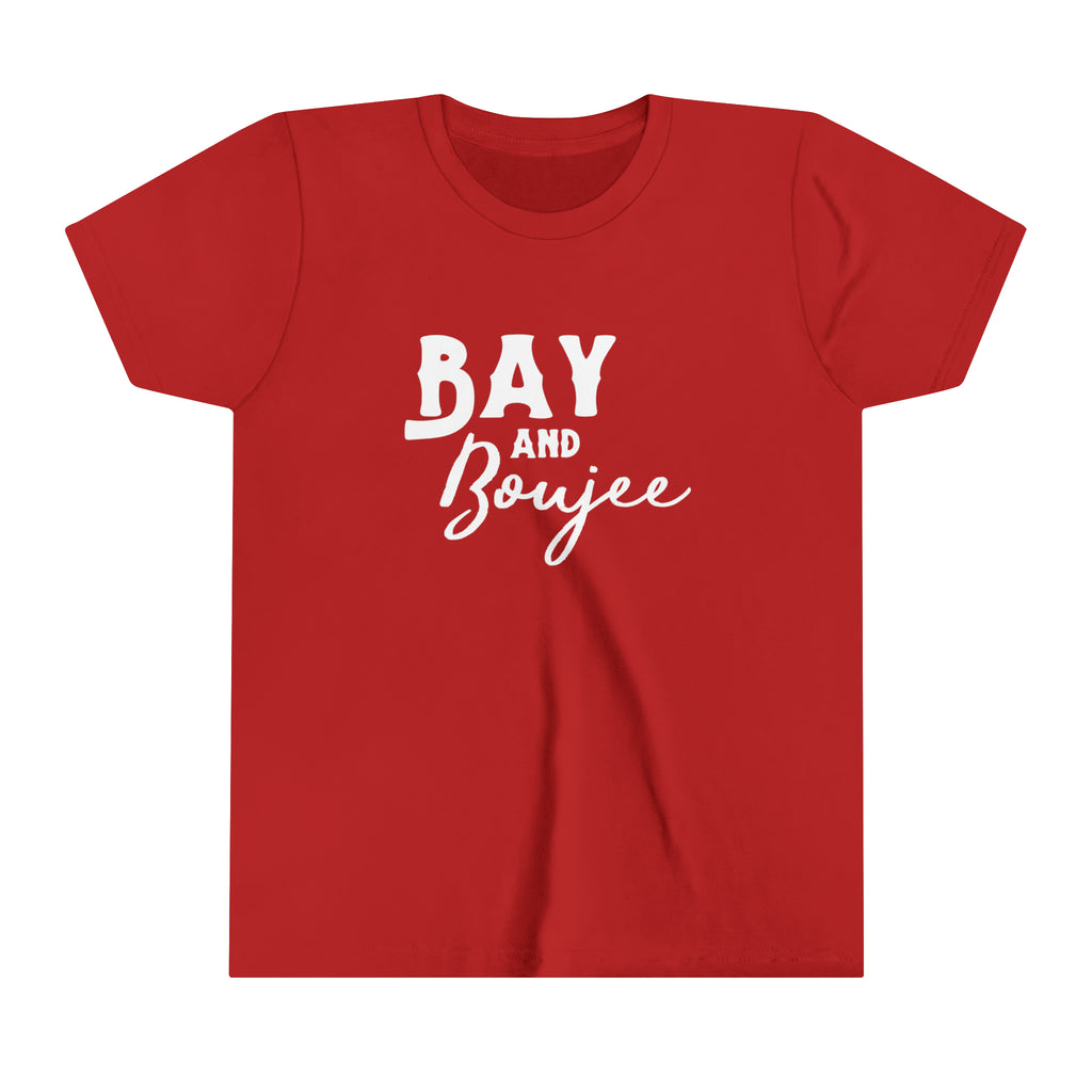 Red youth short sleeve with white lettering that reads "Bay and Boujee".