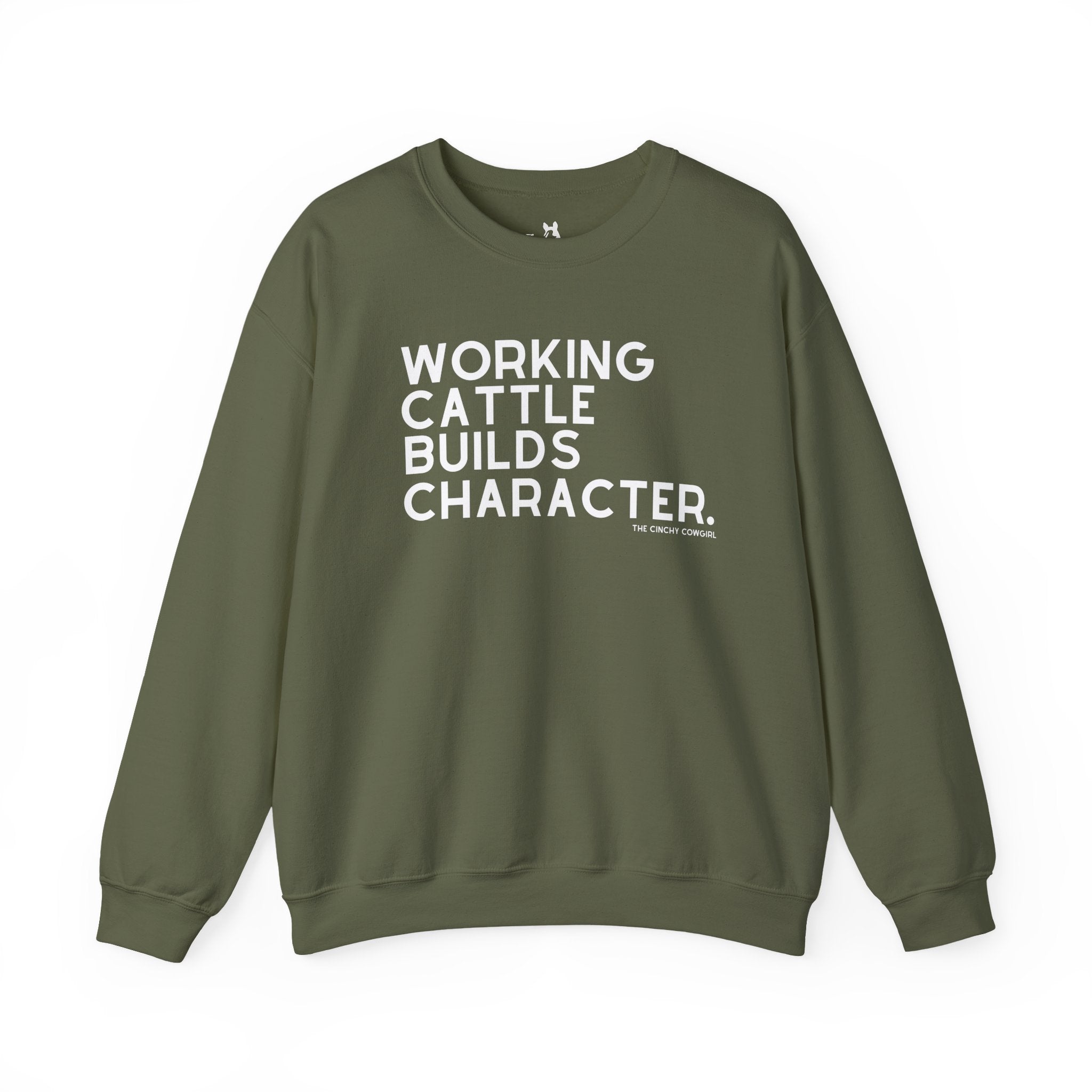 Working Cattle Builds Character Pullover Sweatshirt The Cinchy Cowgirl - Print S Military Green