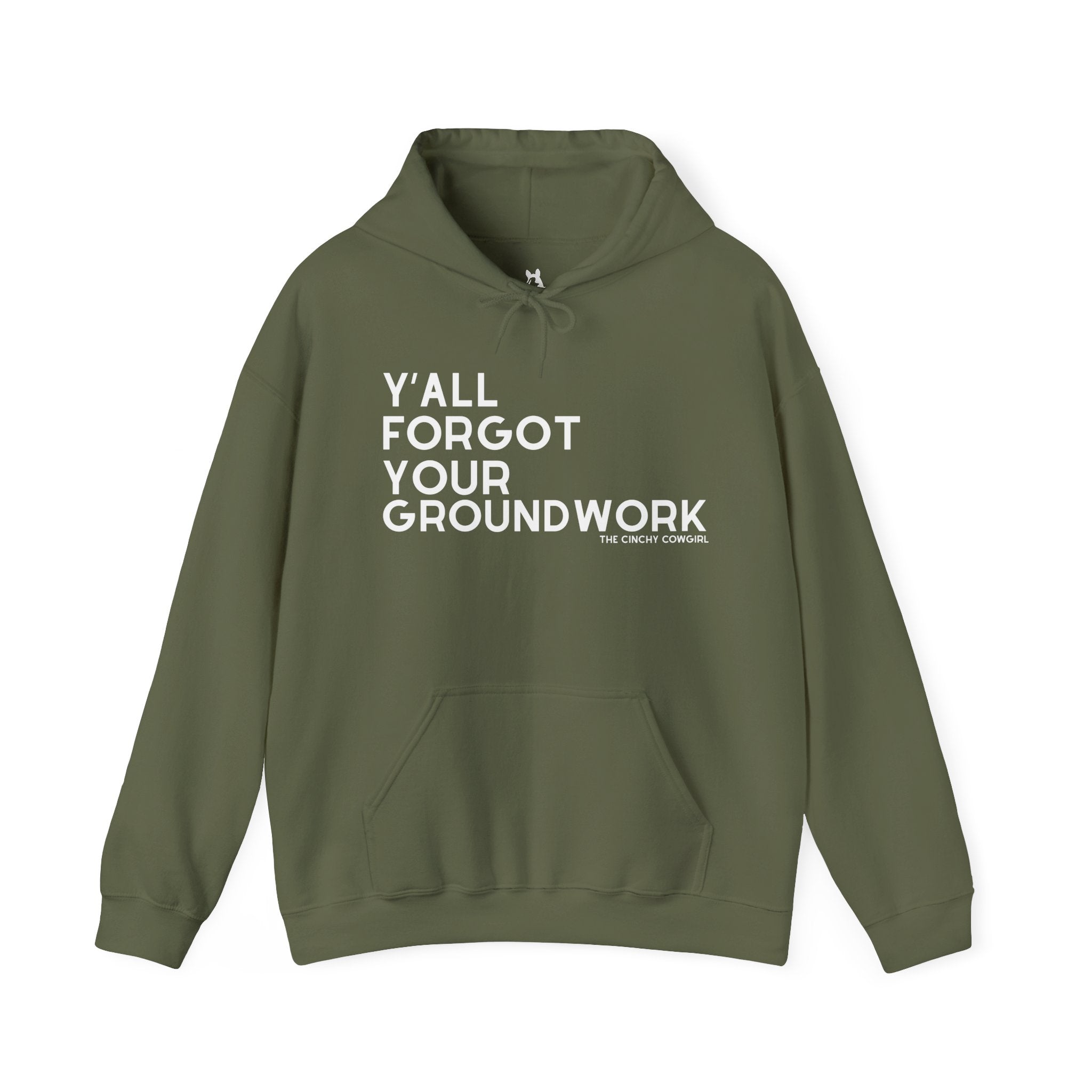 Y'all Forgot Your Groundwork Hoodie Graphic Hoodie The Cinchy Cowgirl - Print Military Green S
