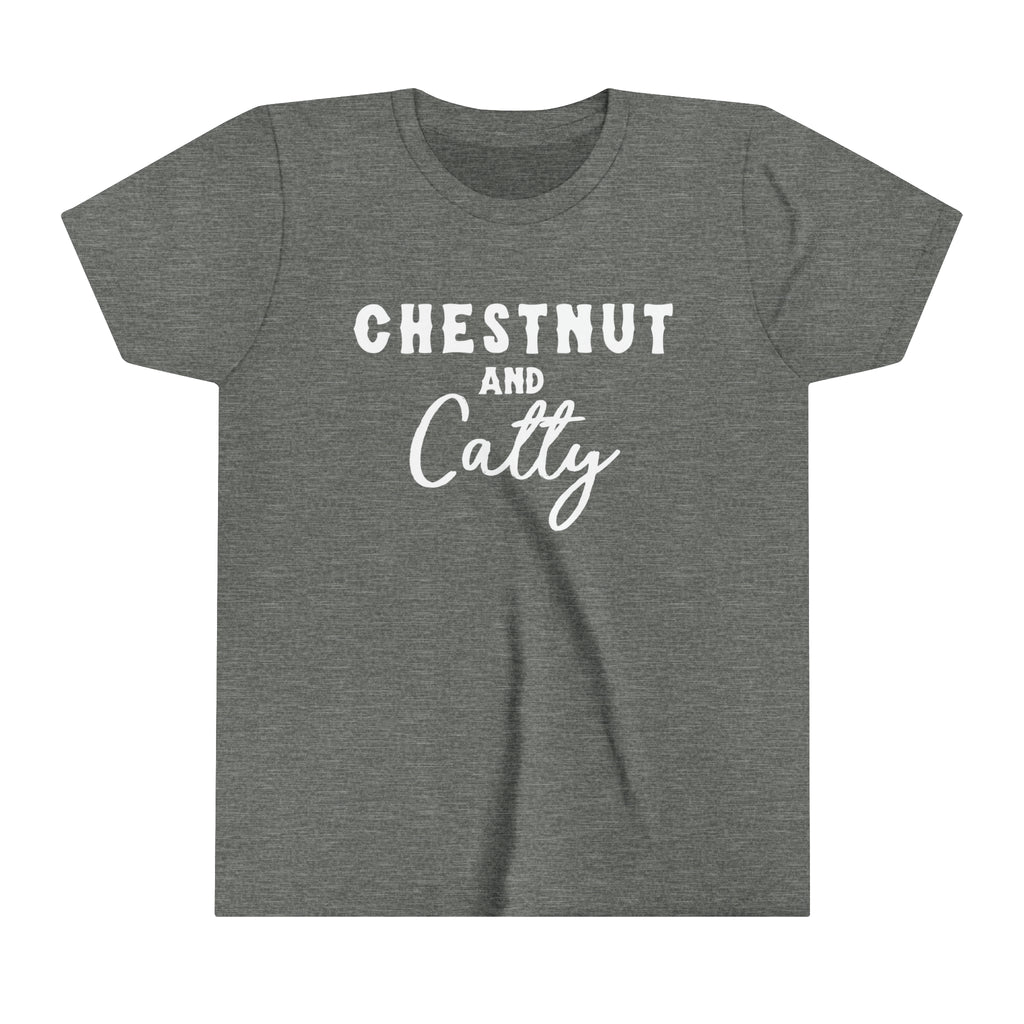 Grey youth short sleeve with white lettering reading "Chestnut and Catty". 