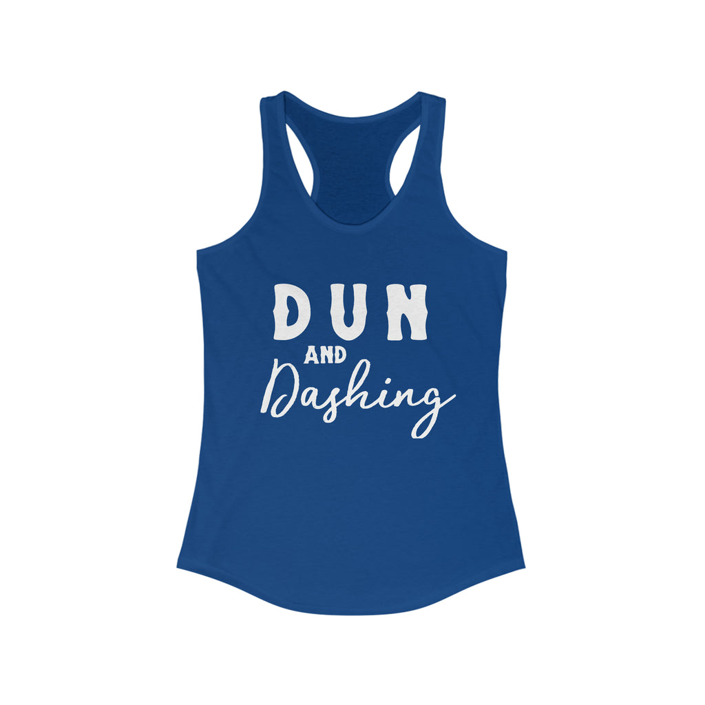 Royal tank top with white lettering reading "Dun and Dashing". 