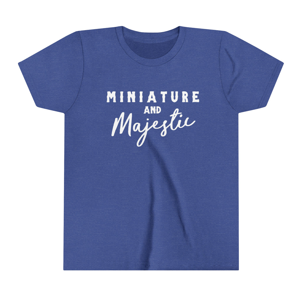Miniature & Majestic Youth Royal