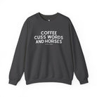 Coffee, Cuss Words And Horses Fleece Pullover Sweatshirt The Cinchy Cowgirl - Print S Dark Heather