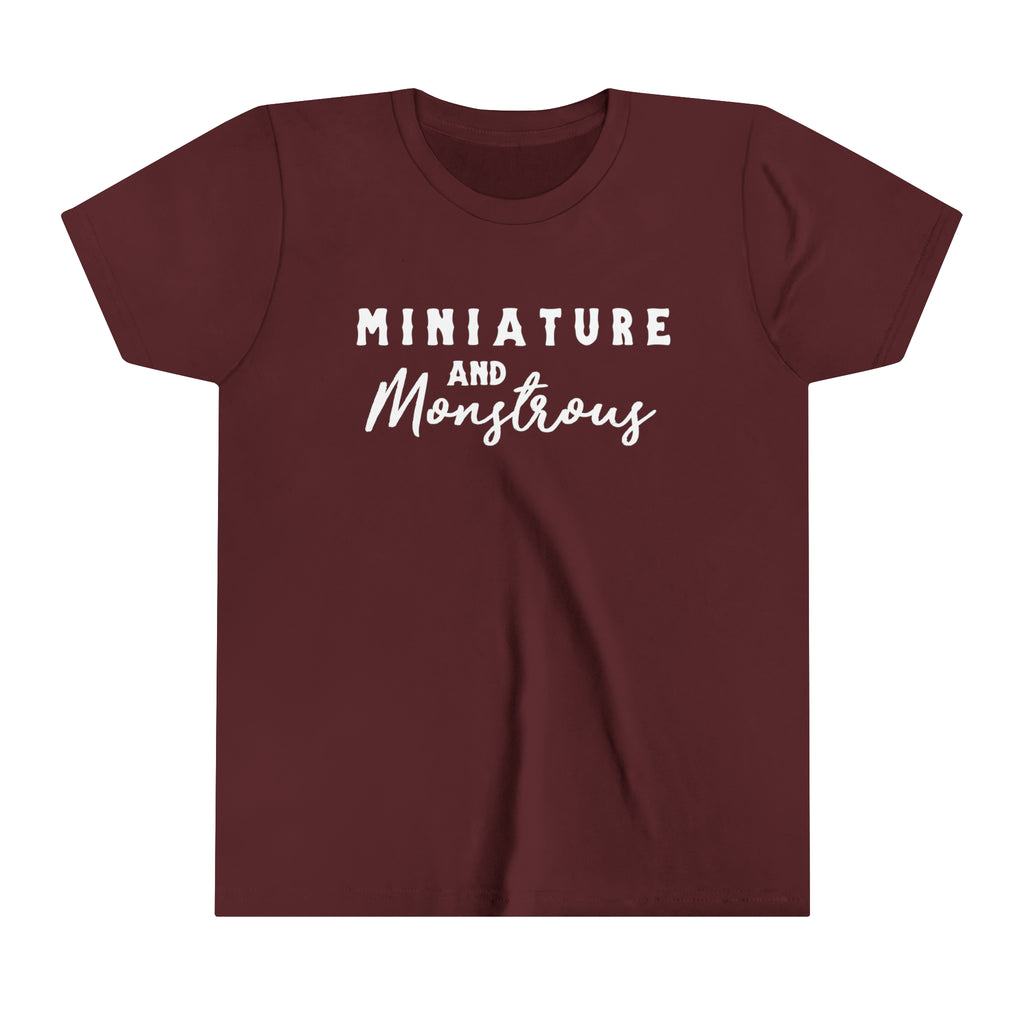 Miniature & Monstrous Youth Tee Maroon