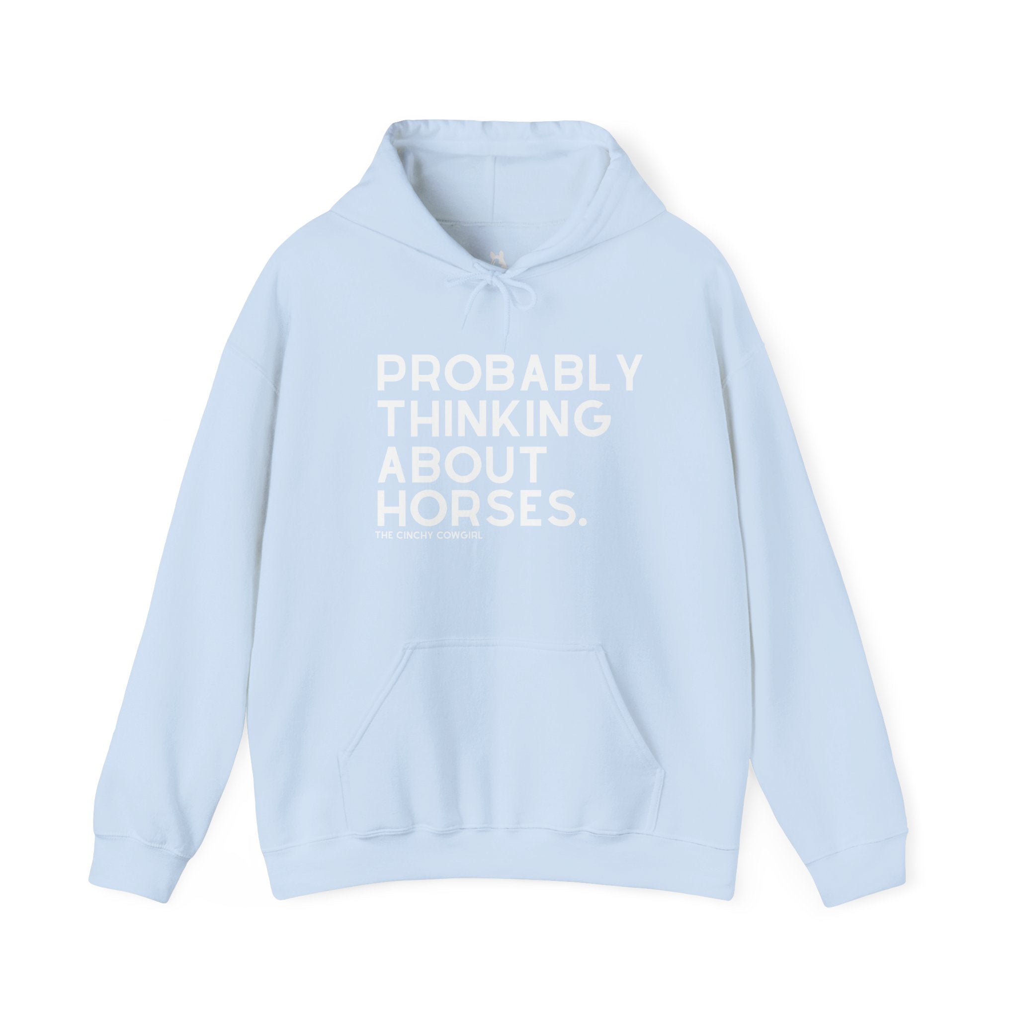 Probably Thinking About Horses Hoodie Graphic Hoodie The Cinchy Cowgirl - Print Light Blue S