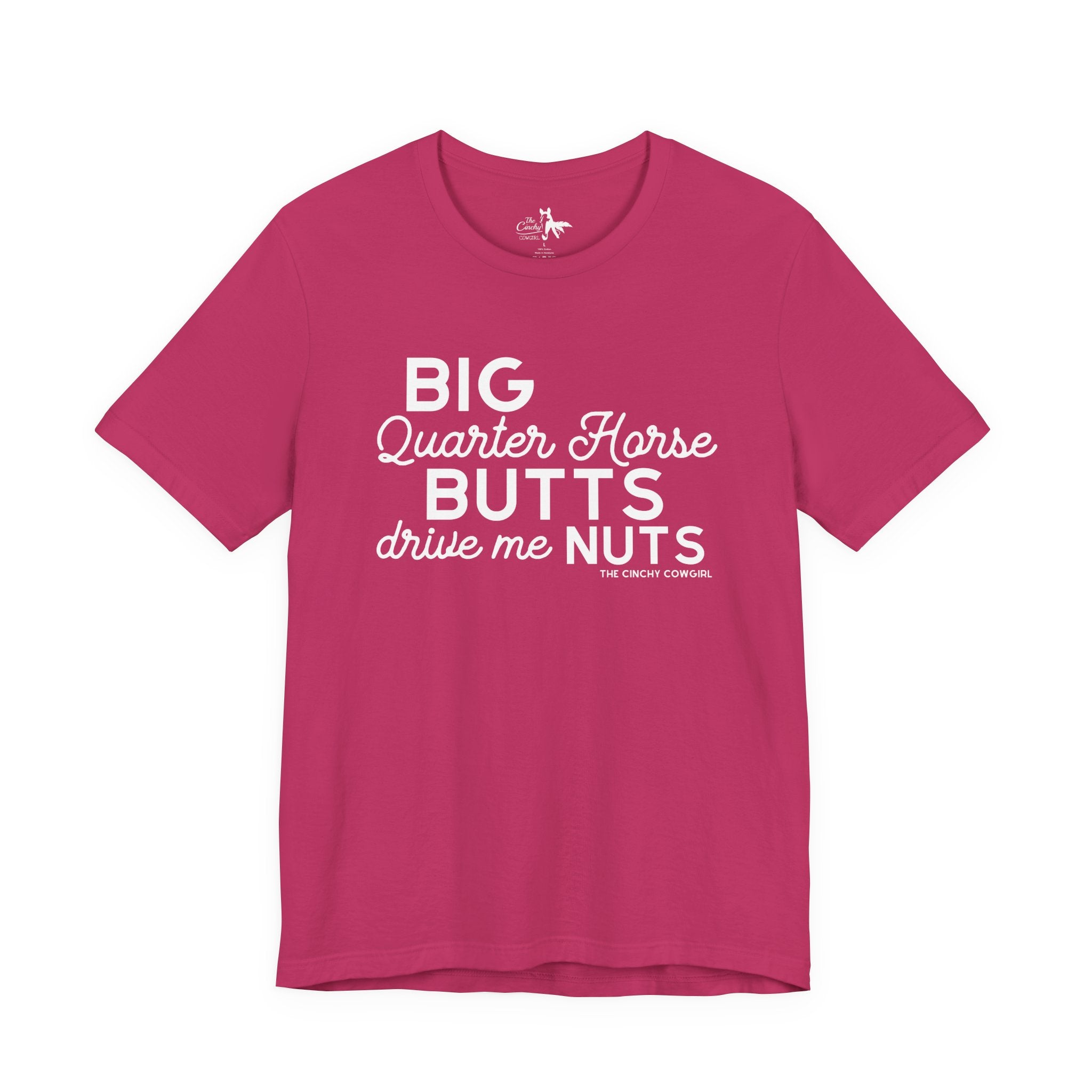 Big Quarter Horse Butts Drive Me Nuts Short Sleeve Tee short sleeve tee - printify The Cinchy Cowgirl - Print Berry XS