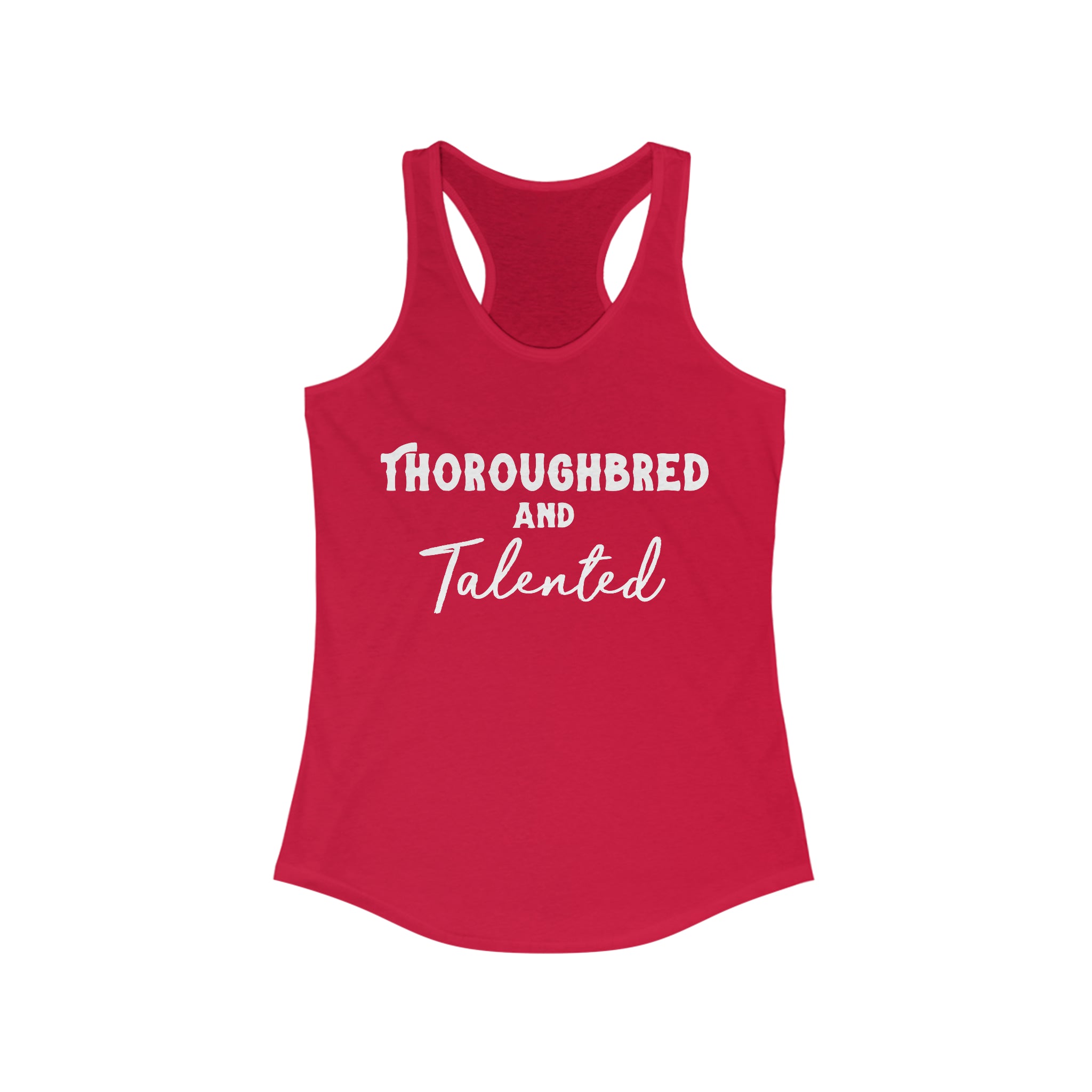 Thoroughbred & Talented Racerback Tank Horse Color Shirts Printify XS Solid Red