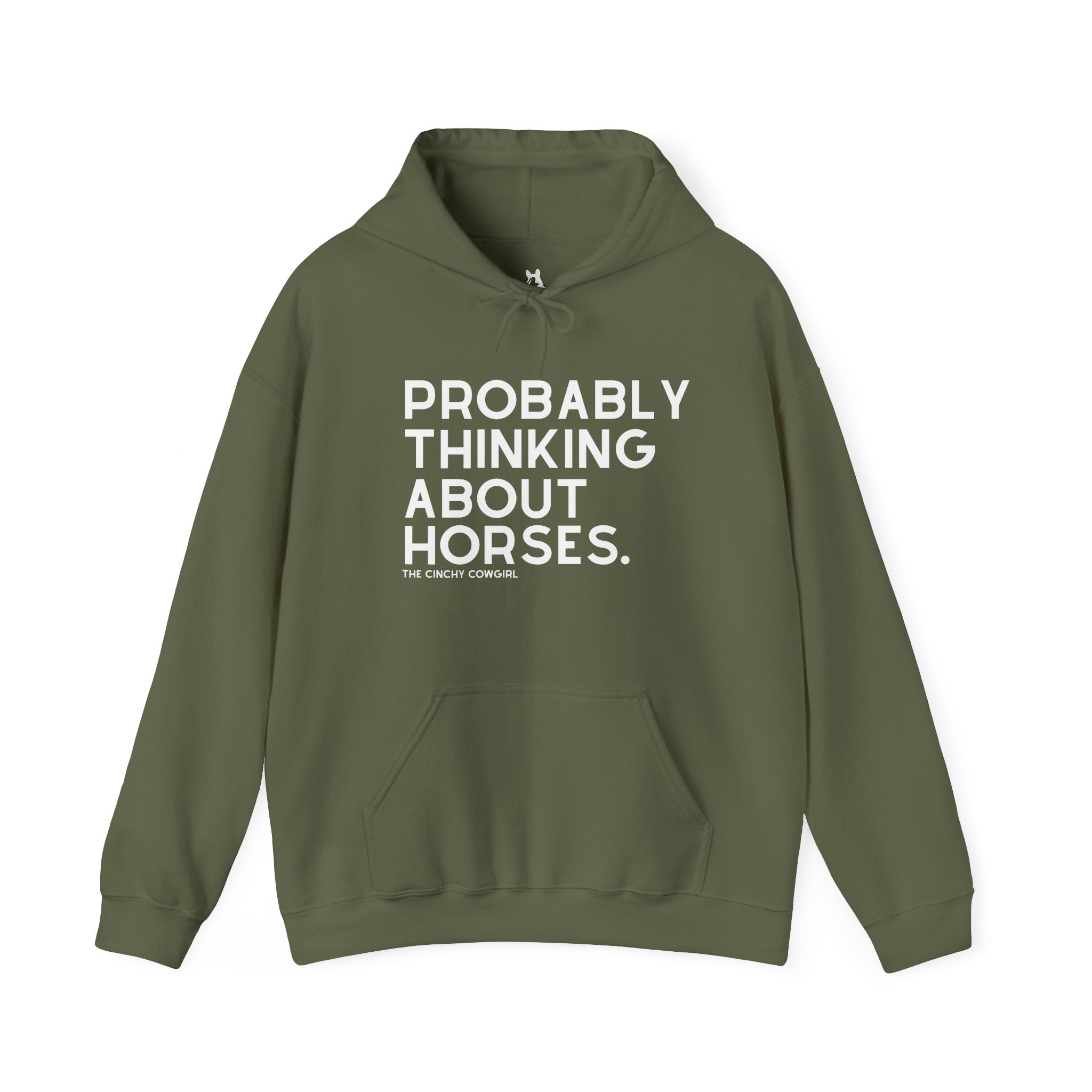 Probably Thinking About Horses Hoodie Graphic Hoodie The Cinchy Cowgirl - Print Military Green S
