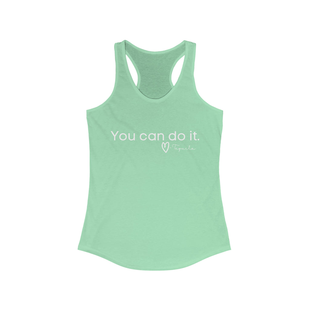 You Can Do It, Love Tequila Racerback Tank tcc graphic tee Printify XS Solid Mint 
