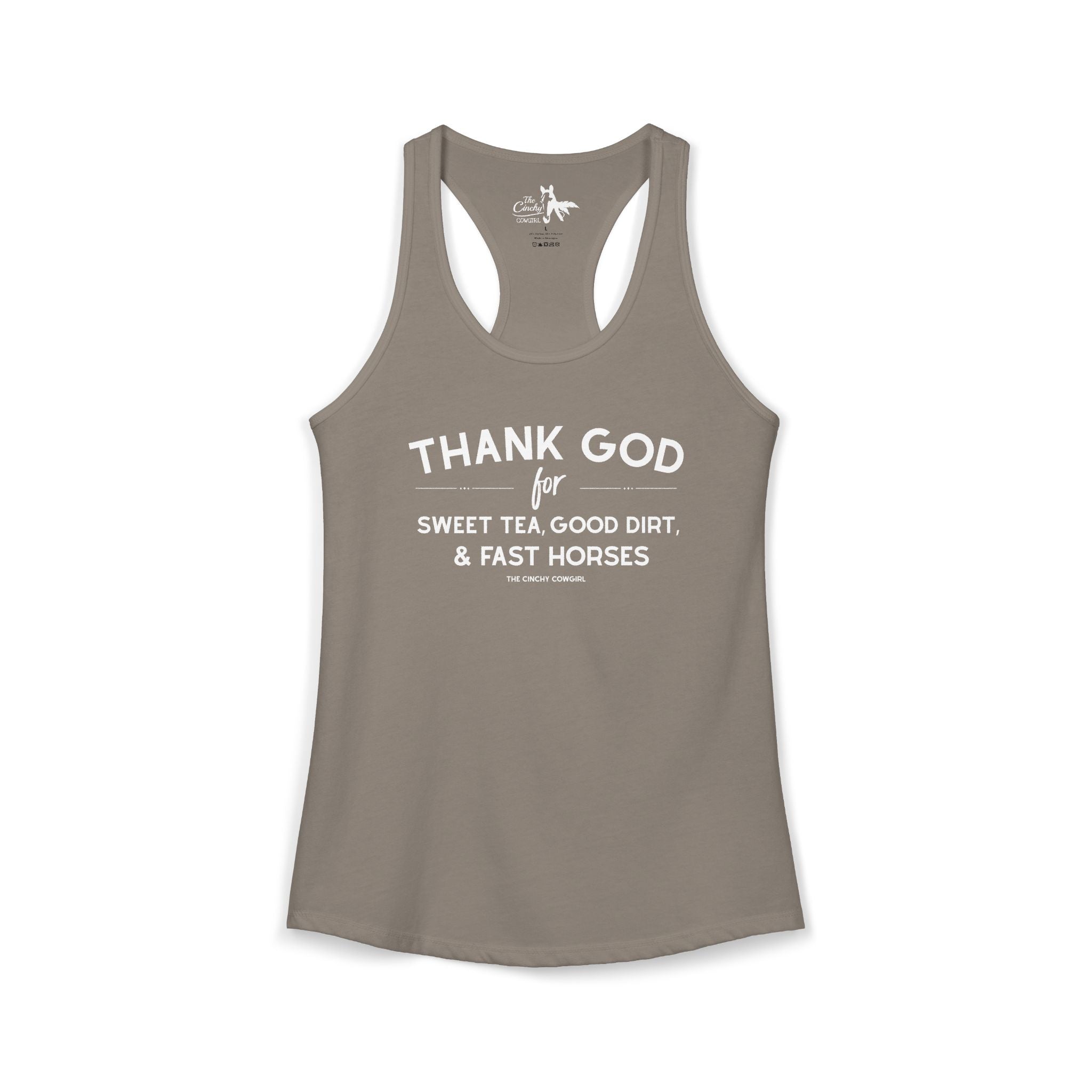 Thank God For Sweet Tea, Good Dirt & Fast Horses Tank Top Tank Top The Cinchy Cowgirl - Print XS Solid Warm Gray