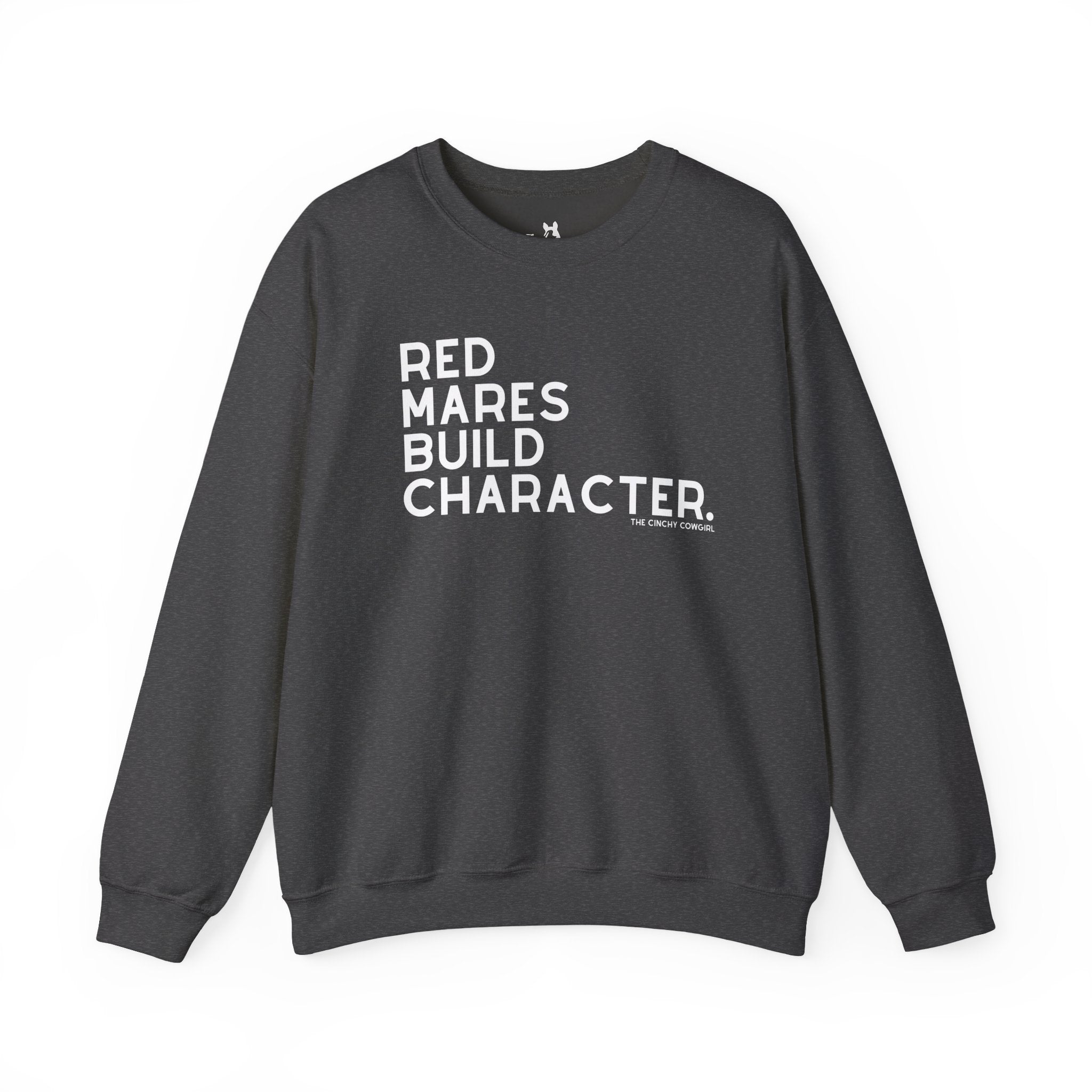 Red Mares Build Character Pullover Sweatshirt The Cinchy Cowgirl - Print S Dark Heather