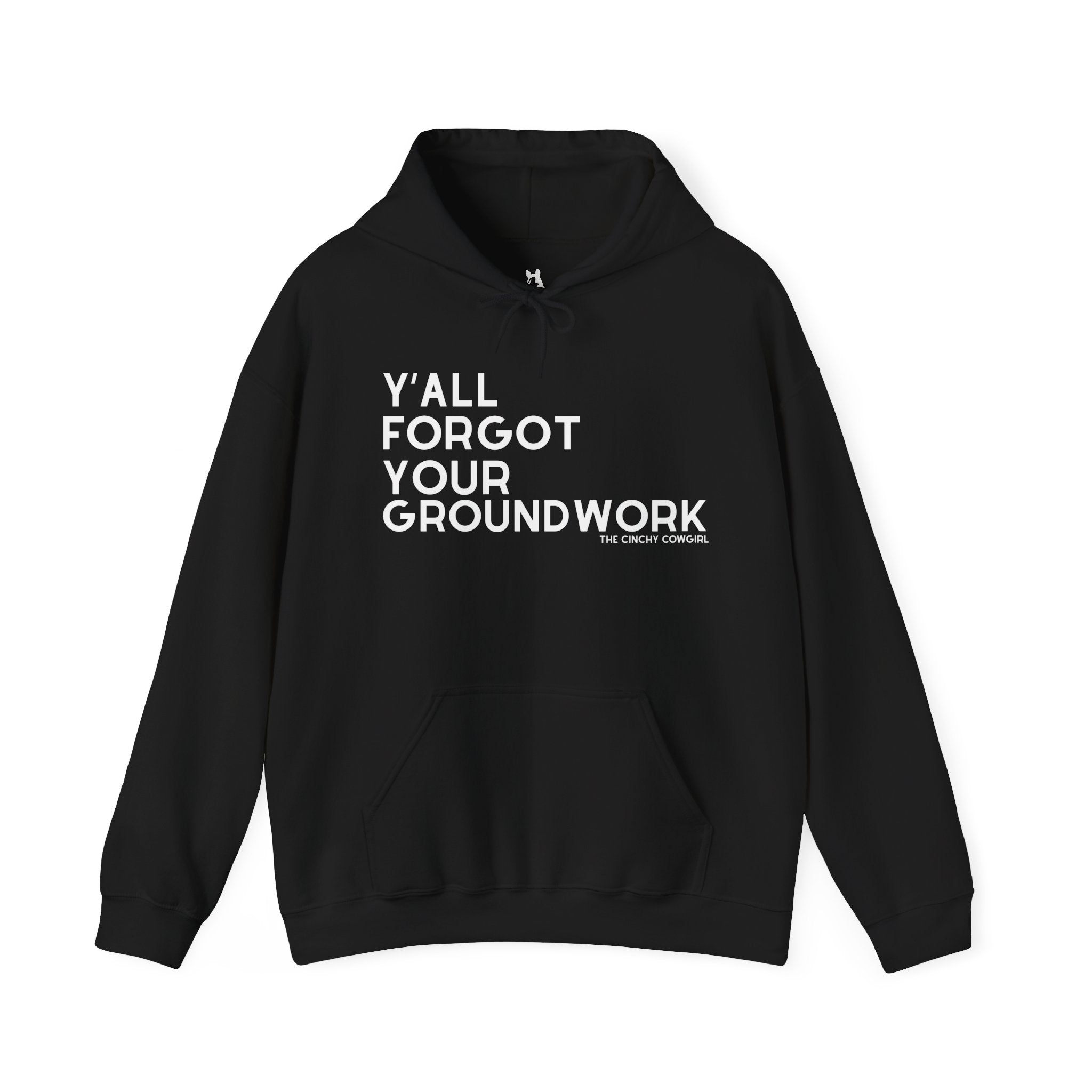 Y'all Forgot Your Groundwork Hoodie Graphic Hoodie The Cinchy Cowgirl - Print Black S