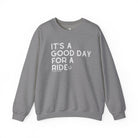 It's A Good Day For A Ride Fleece Pullover Sweatshirt The Cinchy Cowgirl - Print S Graphite Heather