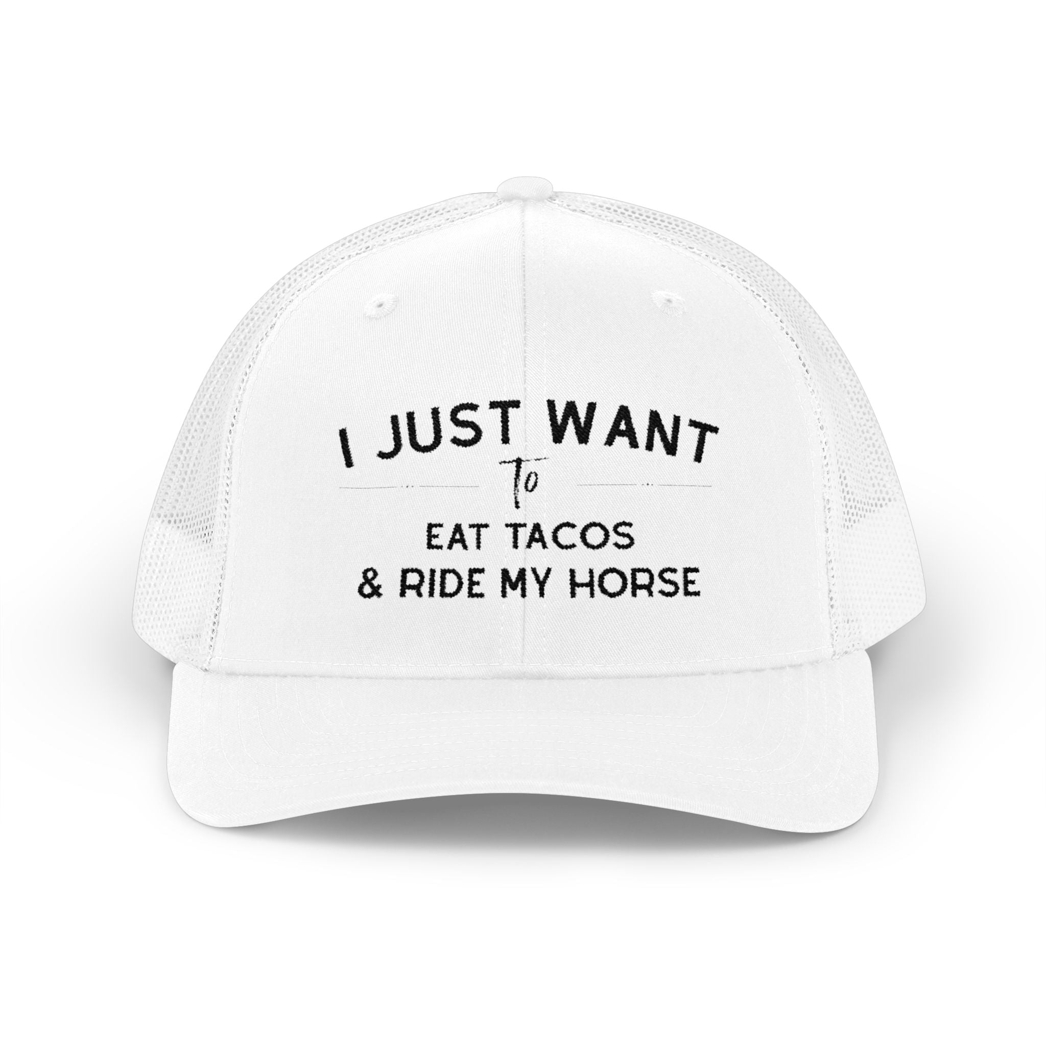 Embroidered I Just Want To Eat Tacos & Ride My Horse Trucker Hat Embroidered TCC Hat The Cinchy Cowgirl - Print White