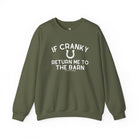 If Cranky, Return Me To The Barn Fleece Pullover Sweatshirt The Cinchy Cowgirl - Print S Military Green