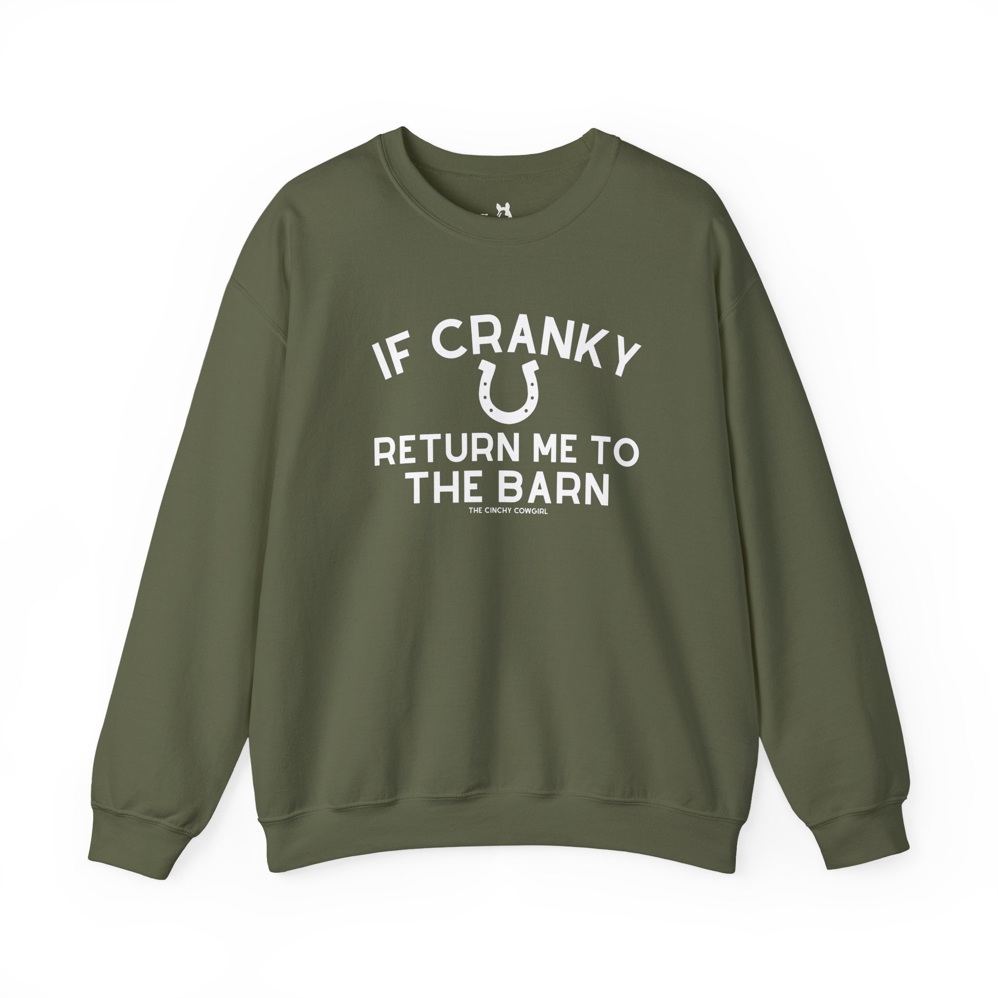If Cranky, Return Me To The Barn Fleece Pullover Sweatshirt The Cinchy Cowgirl - Print S Military Green