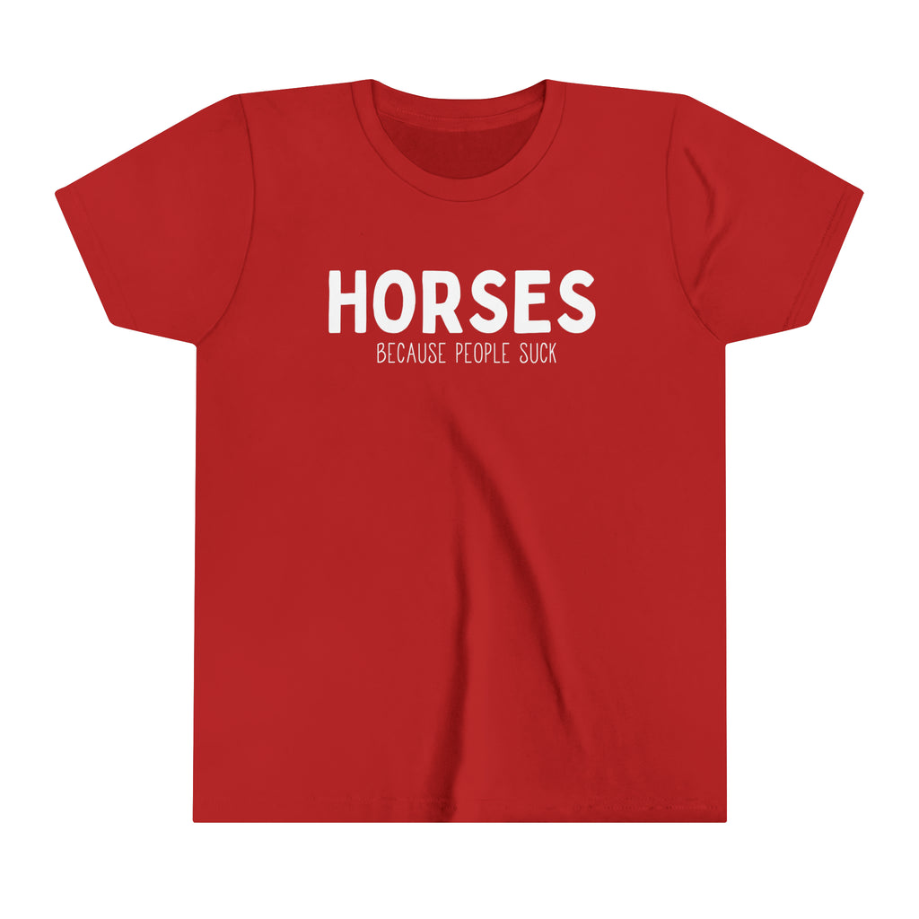 HORSES Because People Suck Youth Short Sleeve Tee  Red