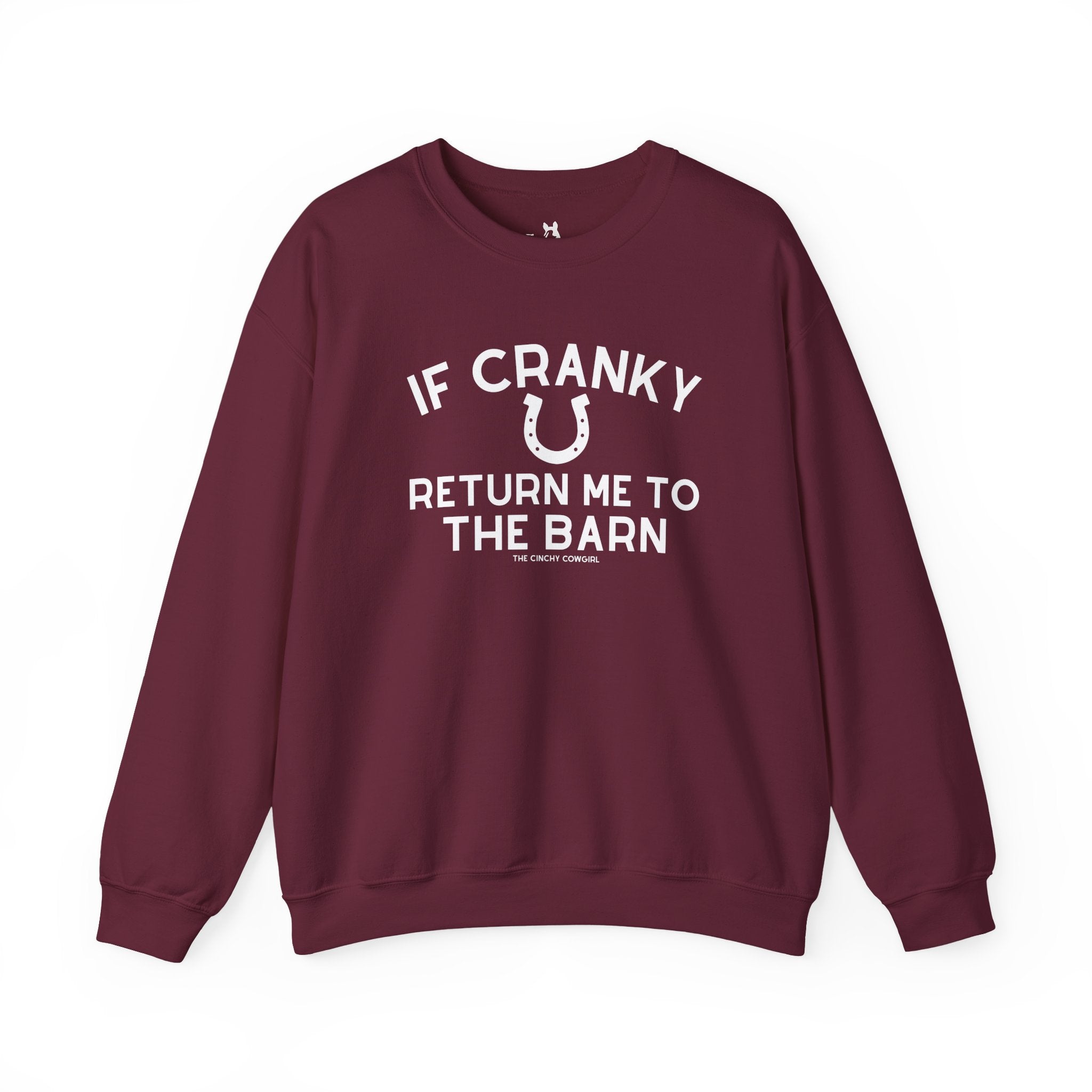 If Cranky, Return Me To The Barn Fleece Pullover Sweatshirt The Cinchy Cowgirl - Print S Maroon