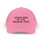Horse Mom of the Freakin' Year Trucker Hat Embroidered TCC Hat The Cinchy Cowgirl - Print Pink