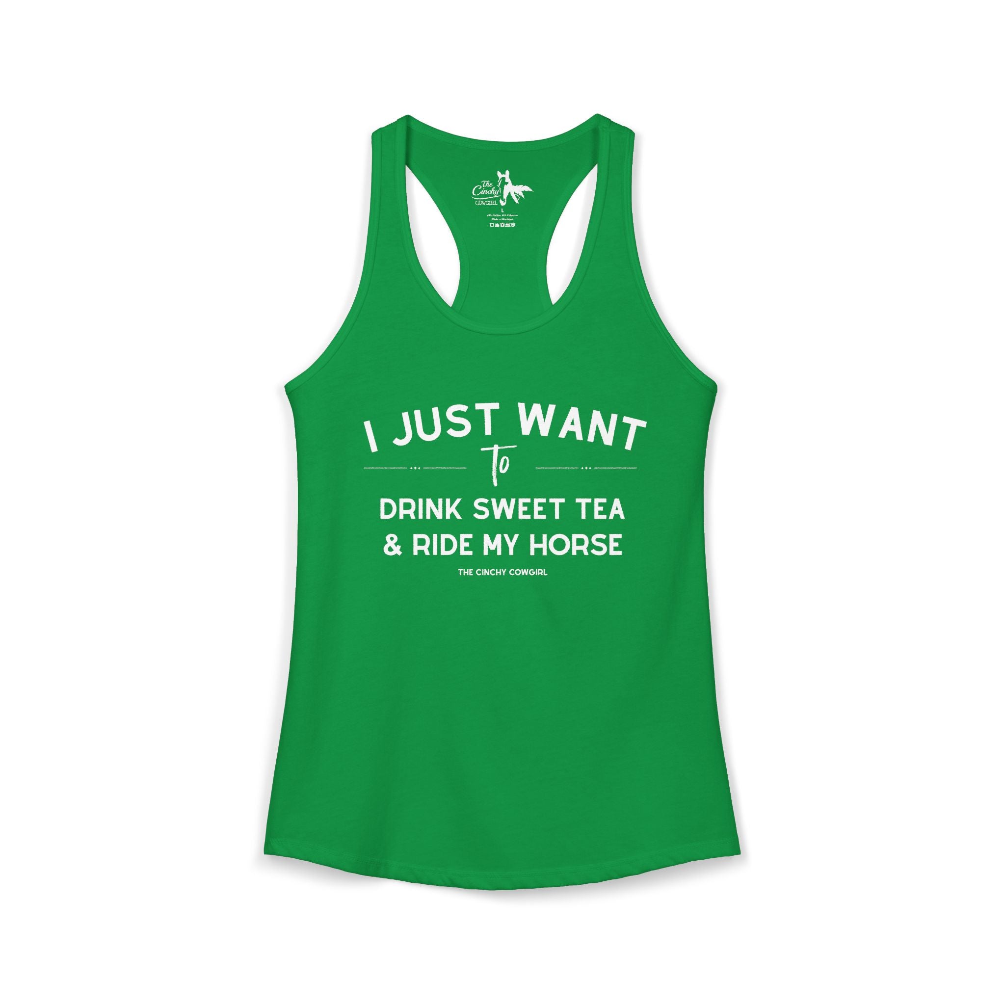 I Just Want to Drink Sweet Tea And Ride My Horse Tank Top Tank Top The Cinchy Cowgirl - Print XS Solid Kelly Green