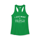 I Just Want to Drink Sweet Tea And Ride My Horse Tank Top Tank Top The Cinchy Cowgirl - Print XS Solid Kelly Green