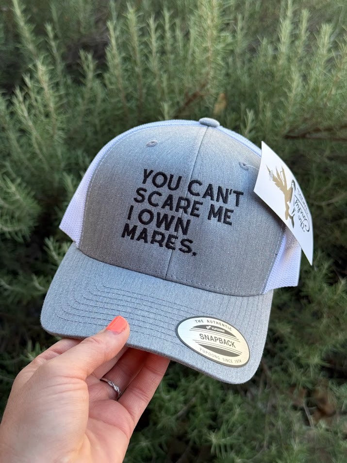 You Can't Scare Me I own Mares Embroidered Hat - Gray/White Embroidered TCC Hat The Cinchy Cowgirl