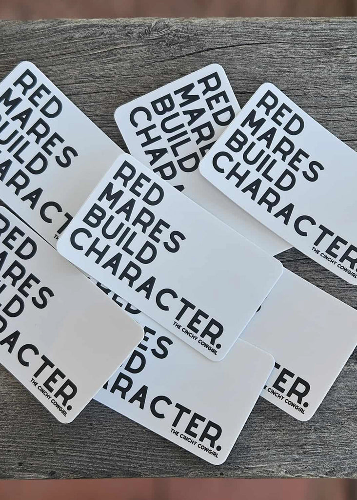 Red Mares Build Character Sticker Sticker The Cinchy Cowgirl