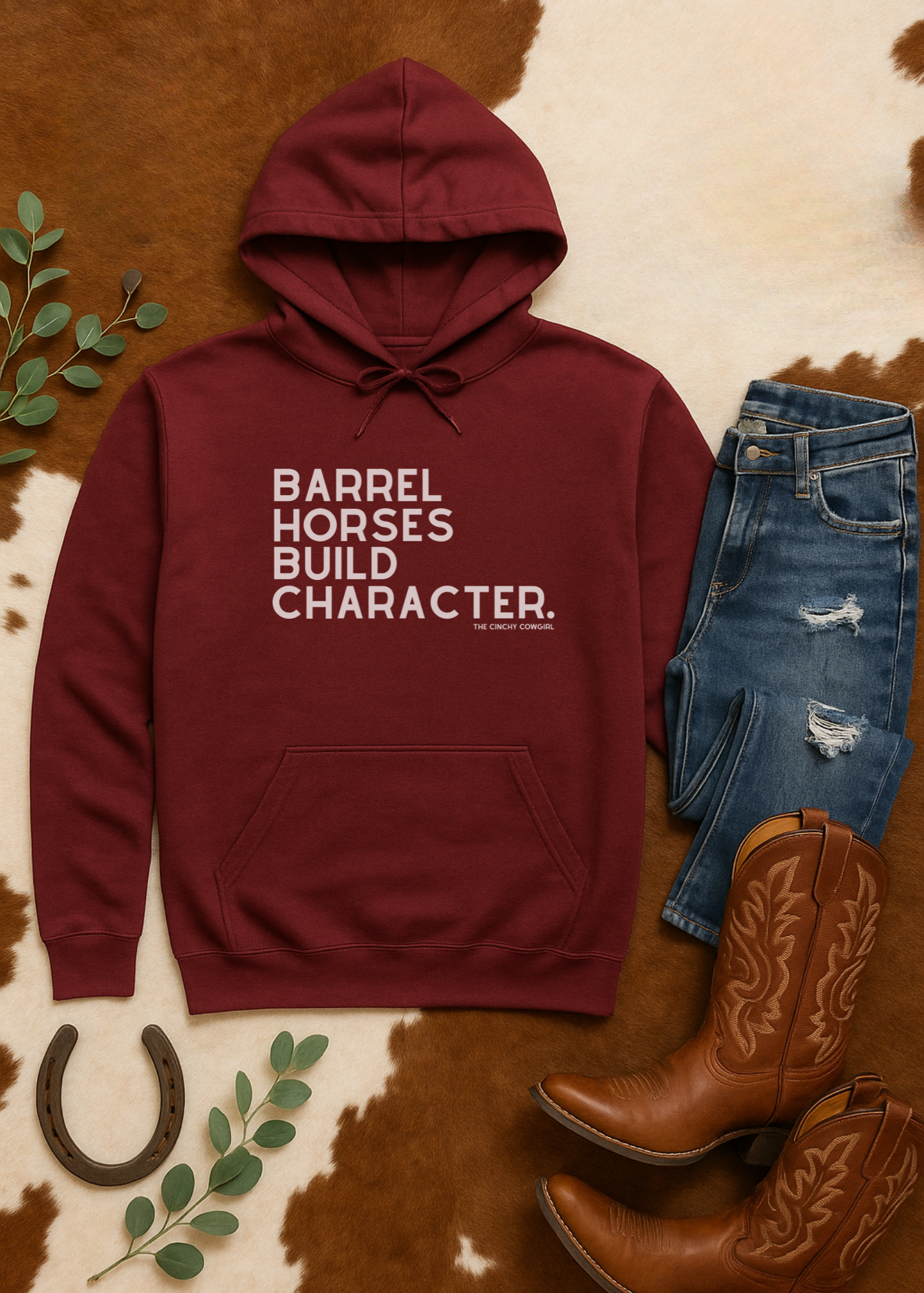 Barrel Horses Build Character Hoodie Graphic Hoodie The Cinchy Cowgirl