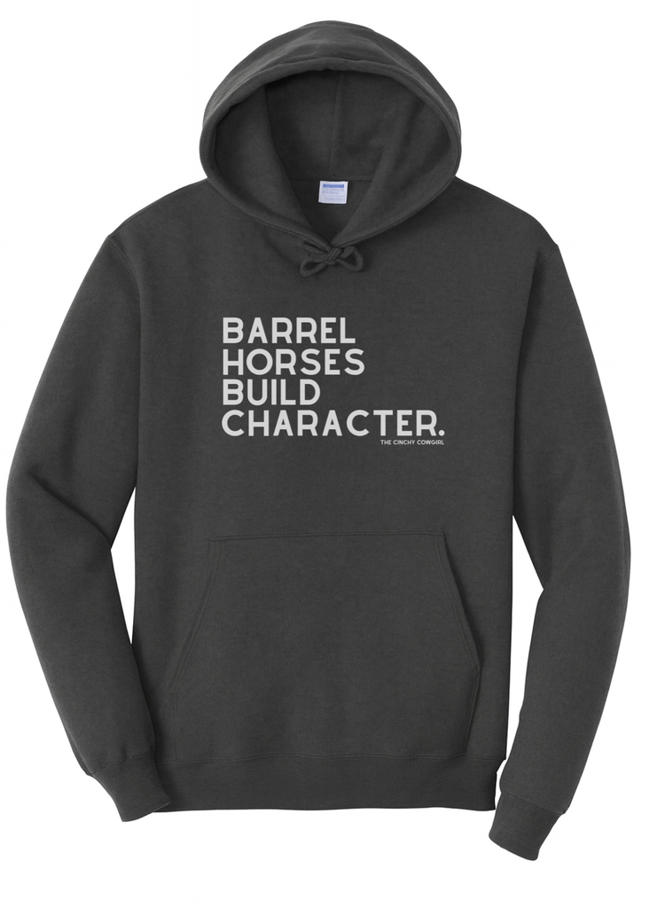 Barrel Horses Build Character Hoodie Graphic Hoodie The Cinchy Cowgirl Small Dark Heather Grey
