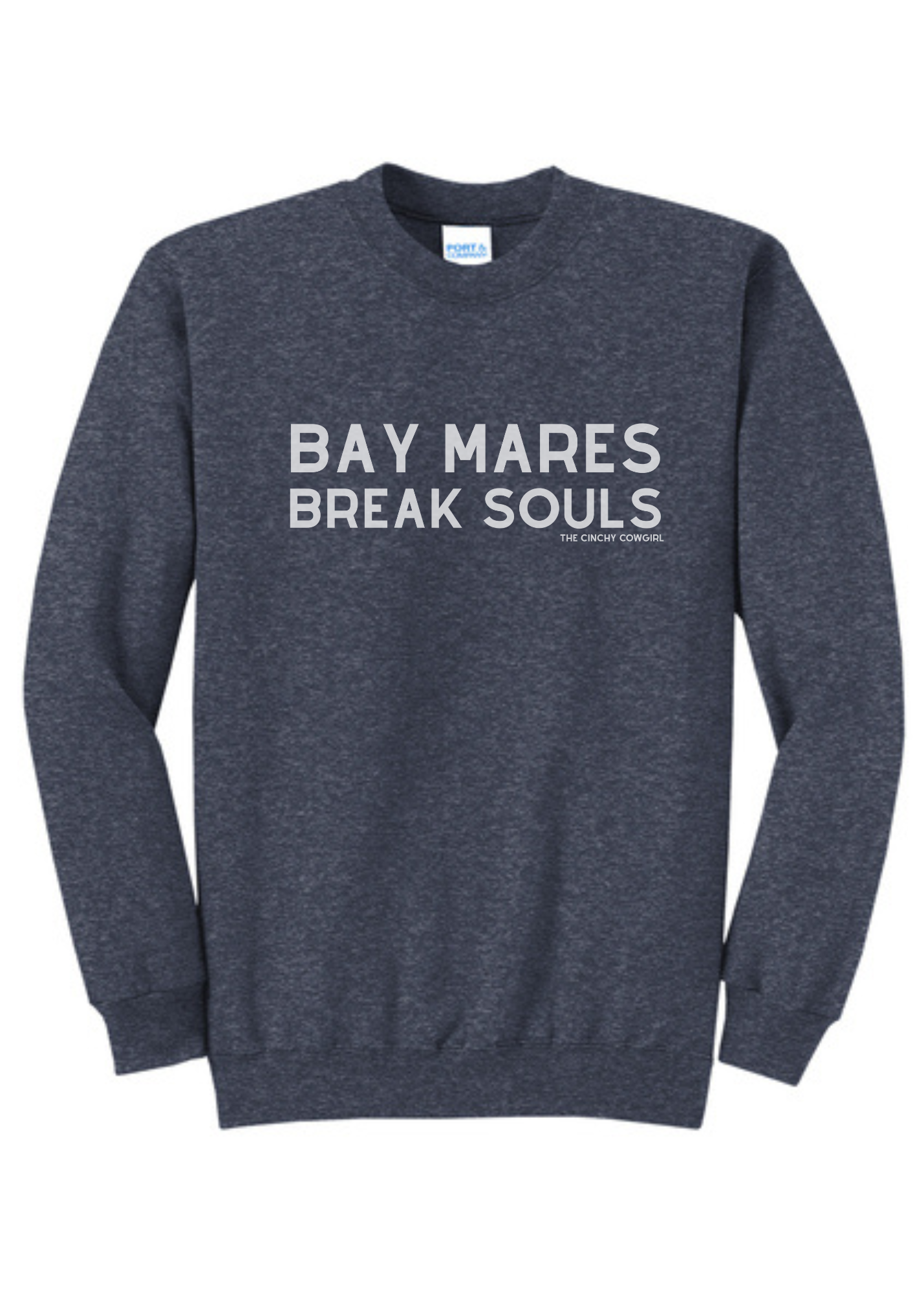 Bay Mares Break Souls Pullover Graphic Pullover The Cinchy Cowgirl Small Heather Navy