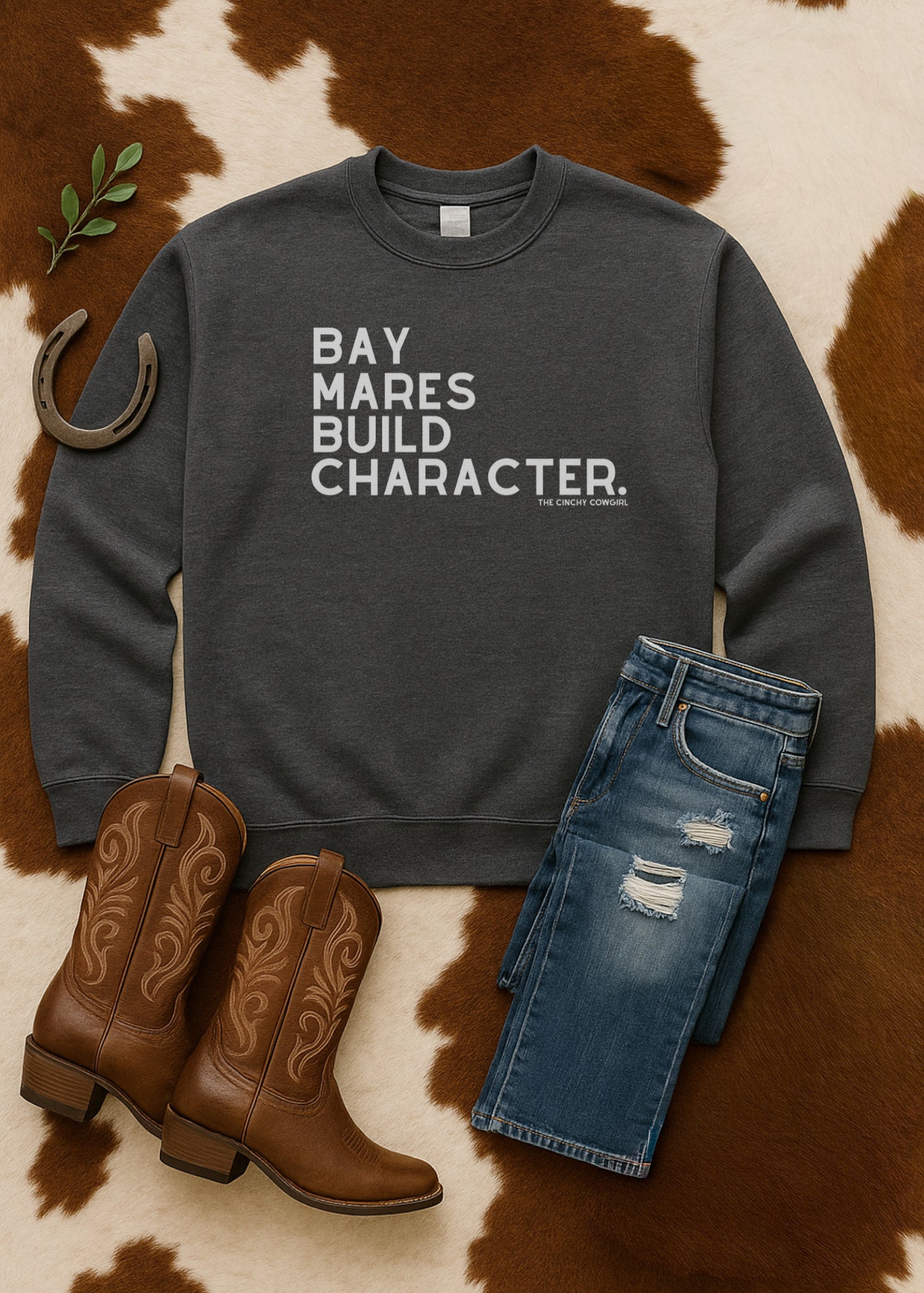 Bay Mares Build Character Pullover Graphic Pullover The Cinchy Cowgirl - Print