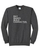 Bay Mares Build Character Pullover Graphic Pullover The Cinchy Cowgirl Small Dark Heather Gray
