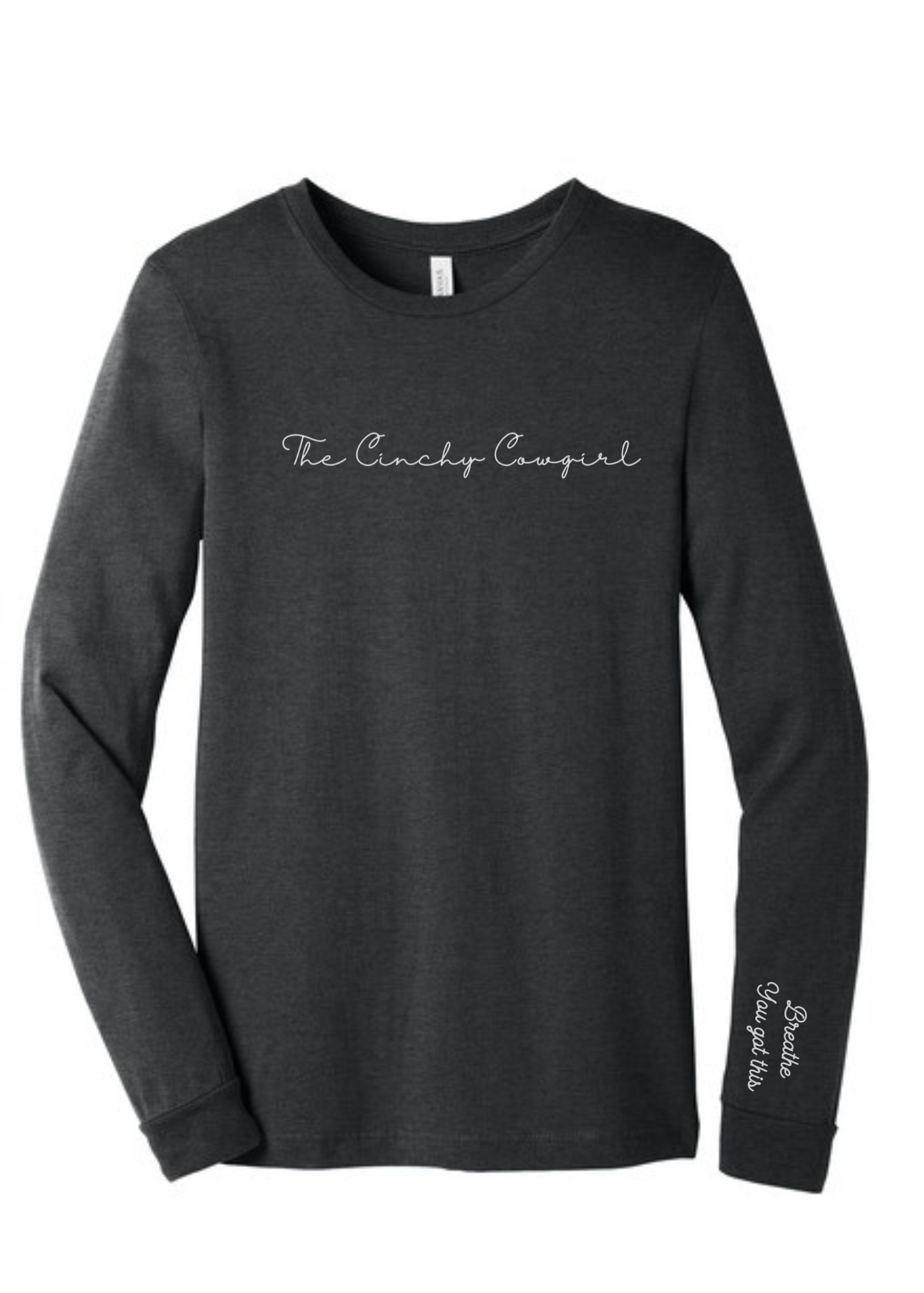 Breathe You Got This Long Sleeve Graphic Tee graphic tee long sleeve The Cinchy Cowgirl Small Dark Heather Gray