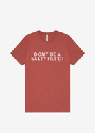 Don't Be A Salty Heifer Graphic Tee Short Sleeve Graphic Tee The Cinchy Cowgirl Heather Clay Small