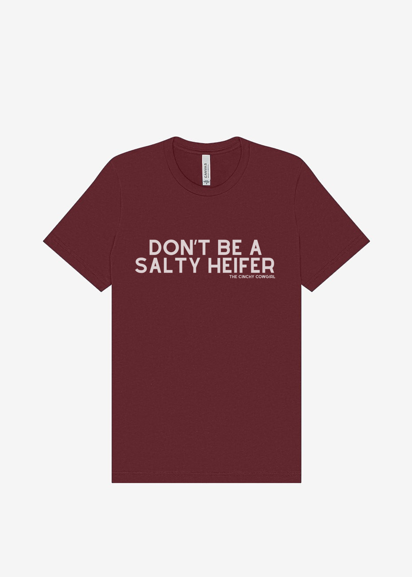 Don't Be A Salty Heifer Graphic Tee Short Sleeve Graphic Tee The Cinchy Cowgirl