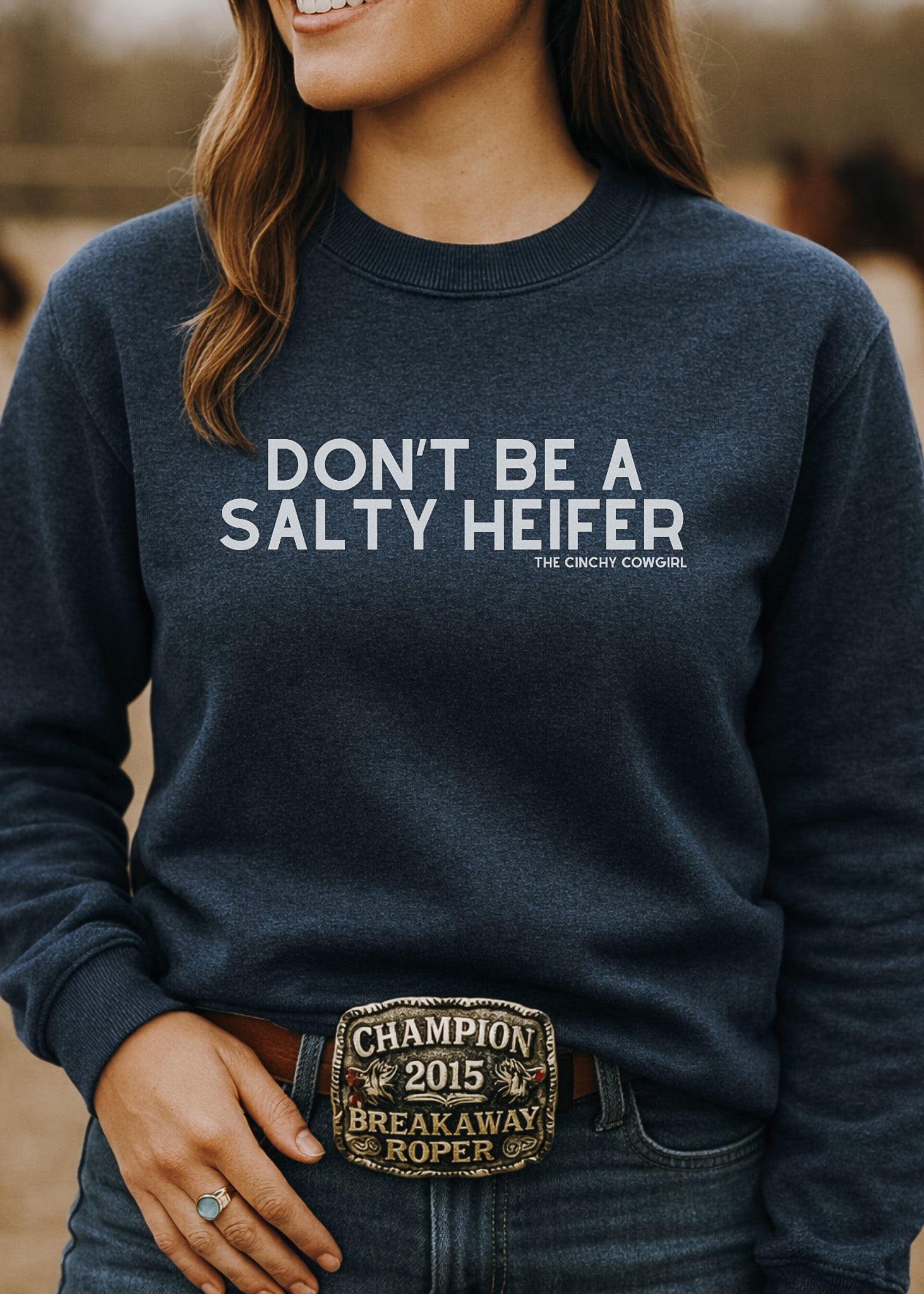 Don't Be A Salty Heifer Pullover Sweatshirt The Cinchy Cowgirl - Print