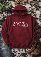 Don't Be A Salty Heifer Hoodie Hoodie The Cinchy Cowgirl - Print