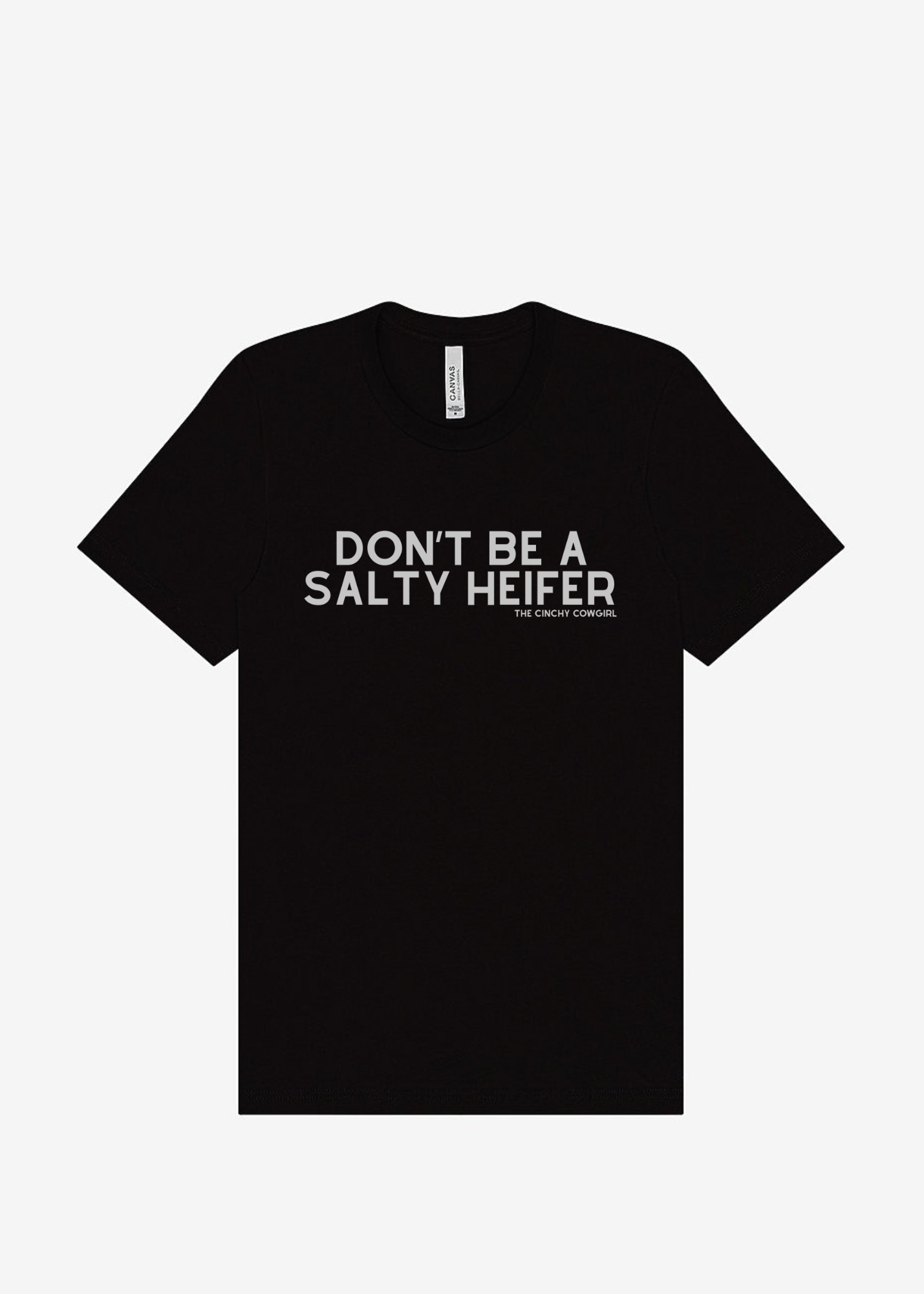 Don't Be A Salty Heifer Graphic Tee Short Sleeve Graphic Tee The Cinchy Cowgirl Black Small