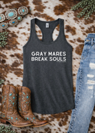 Gray Mares Break Souls Tank Top Tank Top The Cinchy Cowgirl - Print