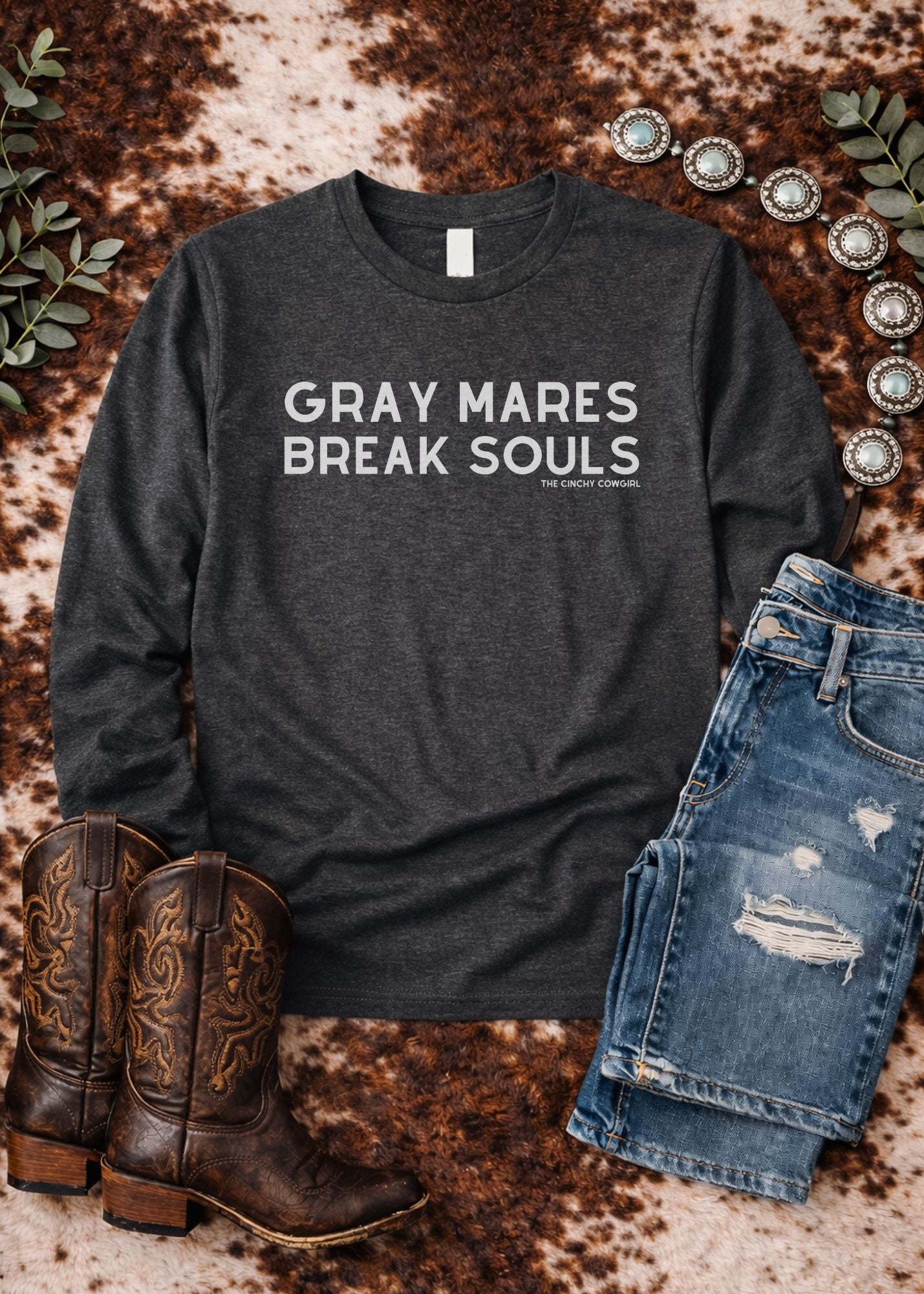 Gray Mares Break Souls Long Sleeve Graphic Tee Long Sleeve Graphic Tee The Cinchy Cowgirl
