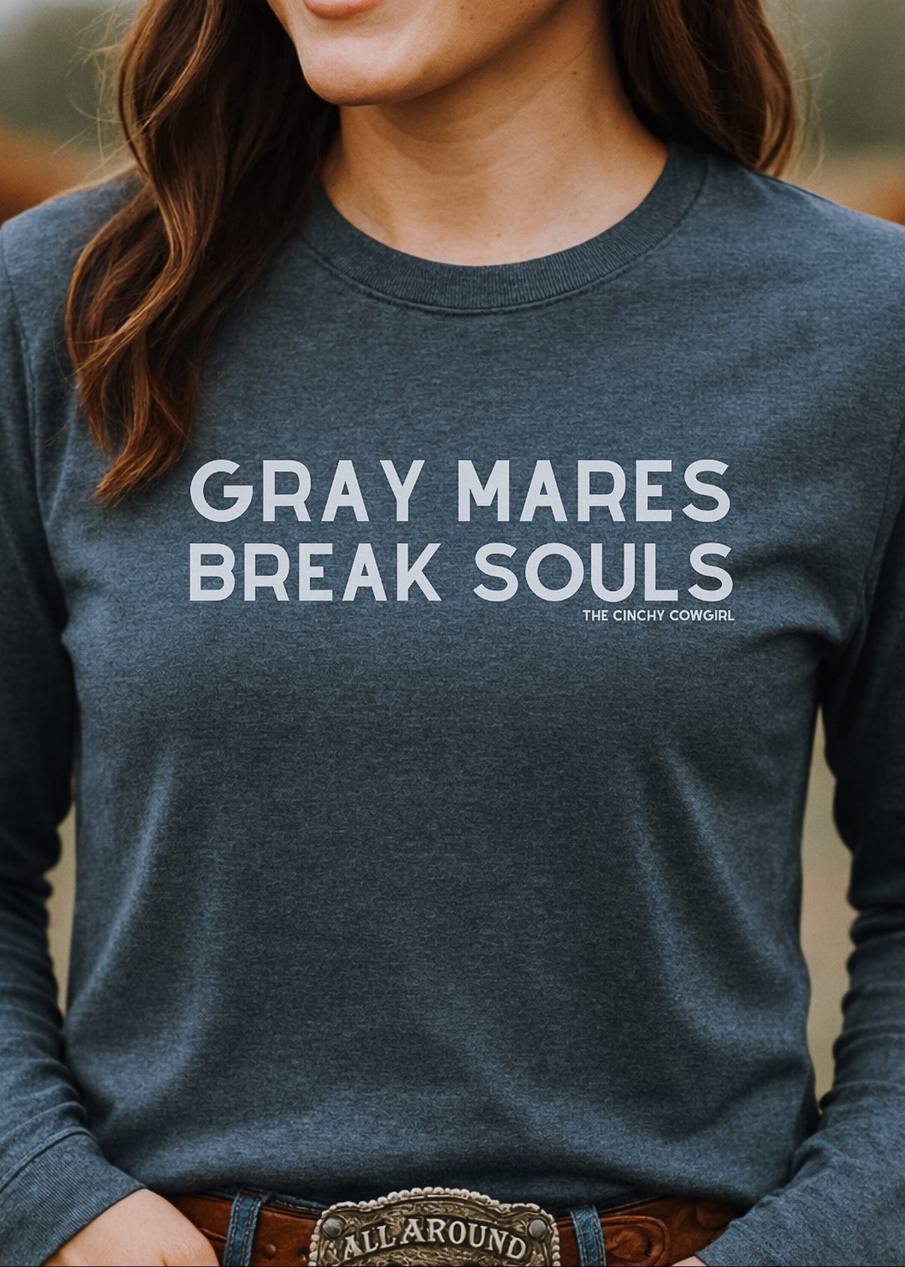Gray Mares Break Souls Long Sleeve Tee Long-sleeve The Cinchy Cowgirl - Print