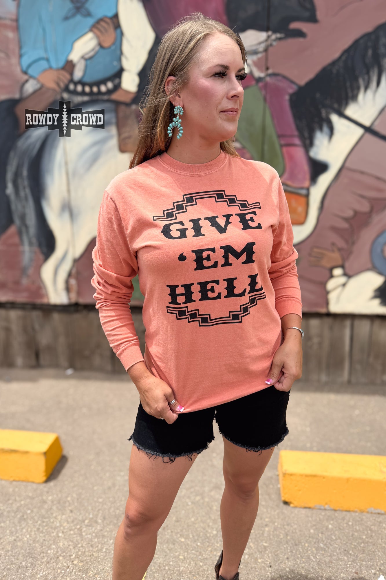 Give 'Em Hell Long Sleeve Tee Long Sleeve Top Rowdy Crowd Clothing